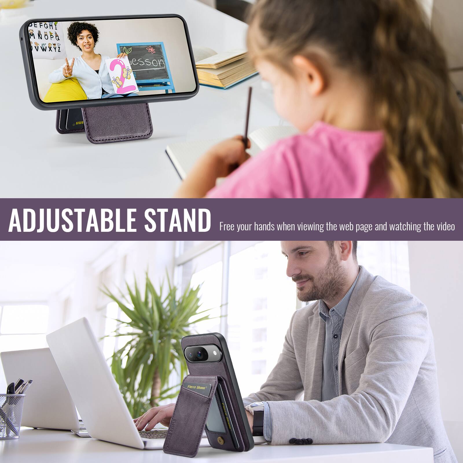ADJUSTABLE STAND  
Free your hands when viewing the web page and watching the video