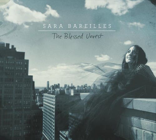SARA BAREILLES  
The Blessed Unrest