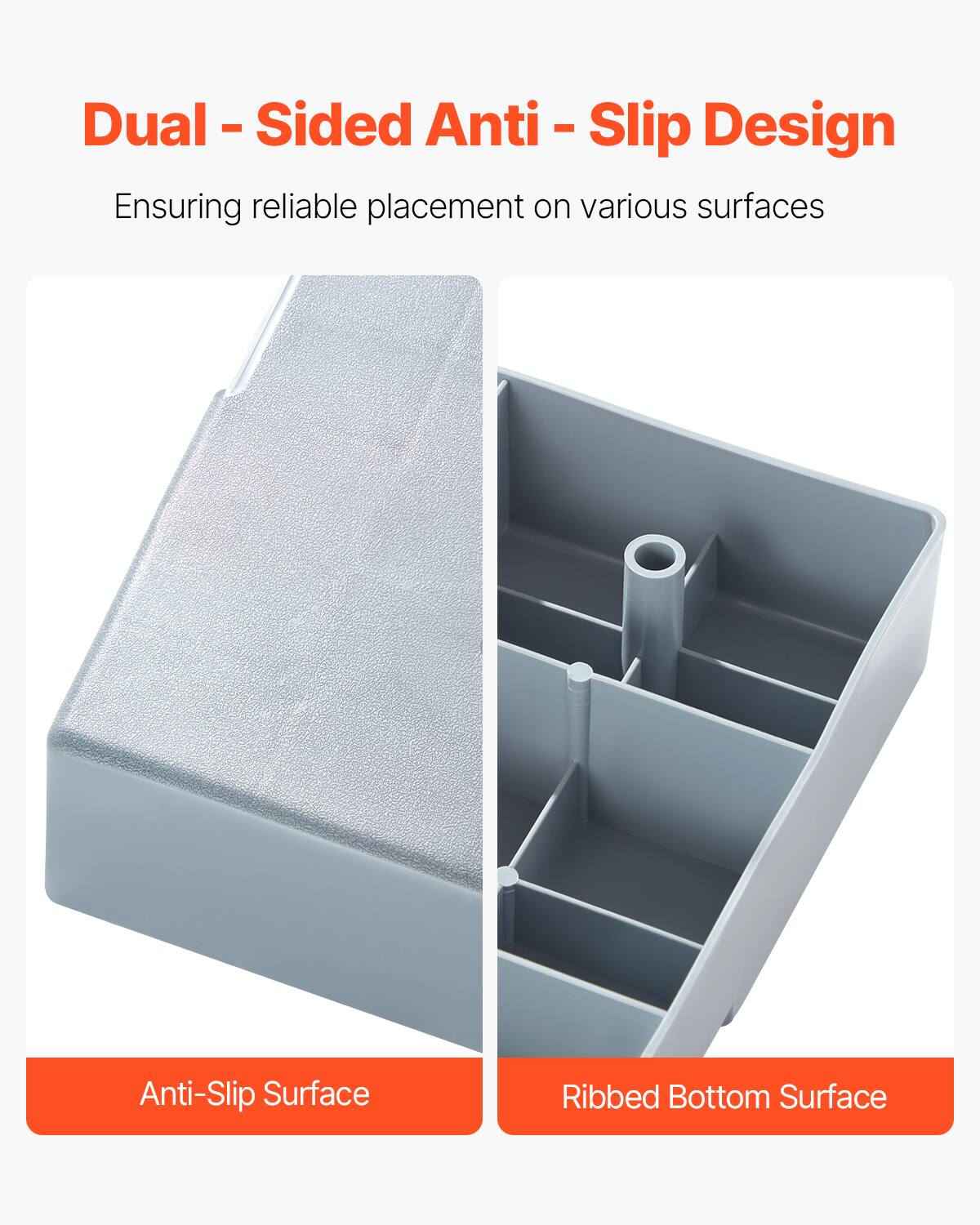 Dual-Sided Anti-Slip Design  
Ensuring reliable placement on various surfaces  

Anti-Slip Surface  
Ribbed Bottom Surface