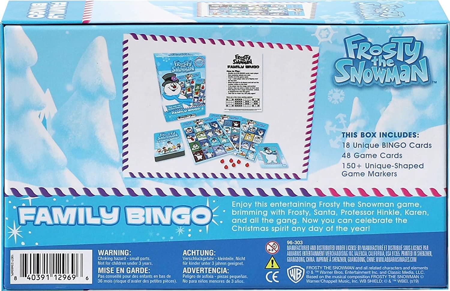 Frosty the Snowman Family Bingo

This box includes:
- 18 Unique Bingo Cards
- 48 Game Cards
- 150+ Unique-Shaped Game Markers

Enjoy this entertaining Frosty the Snowman game, brimming with Frosty, Santa, Professor Hinkle, Karen, and all the gang. Now you can celebrate the Christmas spirit any day of the year!

WARNING: Choking hazard - small parts. Not for children under 3 years.
- ACHTUNG: Verschluckgefahr - kleinteile. Nicht für Kinder unter 3 Jahren geeignet.
- MISE EN GARDE: Pas conseillé pour des enfants en bas de 36 mois (risque d'avaler des petites pièces).
- ADVERTENCIA: Peligro de asfixia - piezas pequeñas. No para niños menores de 3 años.

Manufactured and distributed under license by Aquarius Entertainment Merchandising Inc., Valencia, California, USA. Printed in Shenzhen, Guangdong, China.

Frosty the Snowman and all related characters and elements are trademarks of Warner Bros. Entertainment Inc. © & ™ Warner Bros. Entertainment Inc. and its related entities. Based on the
