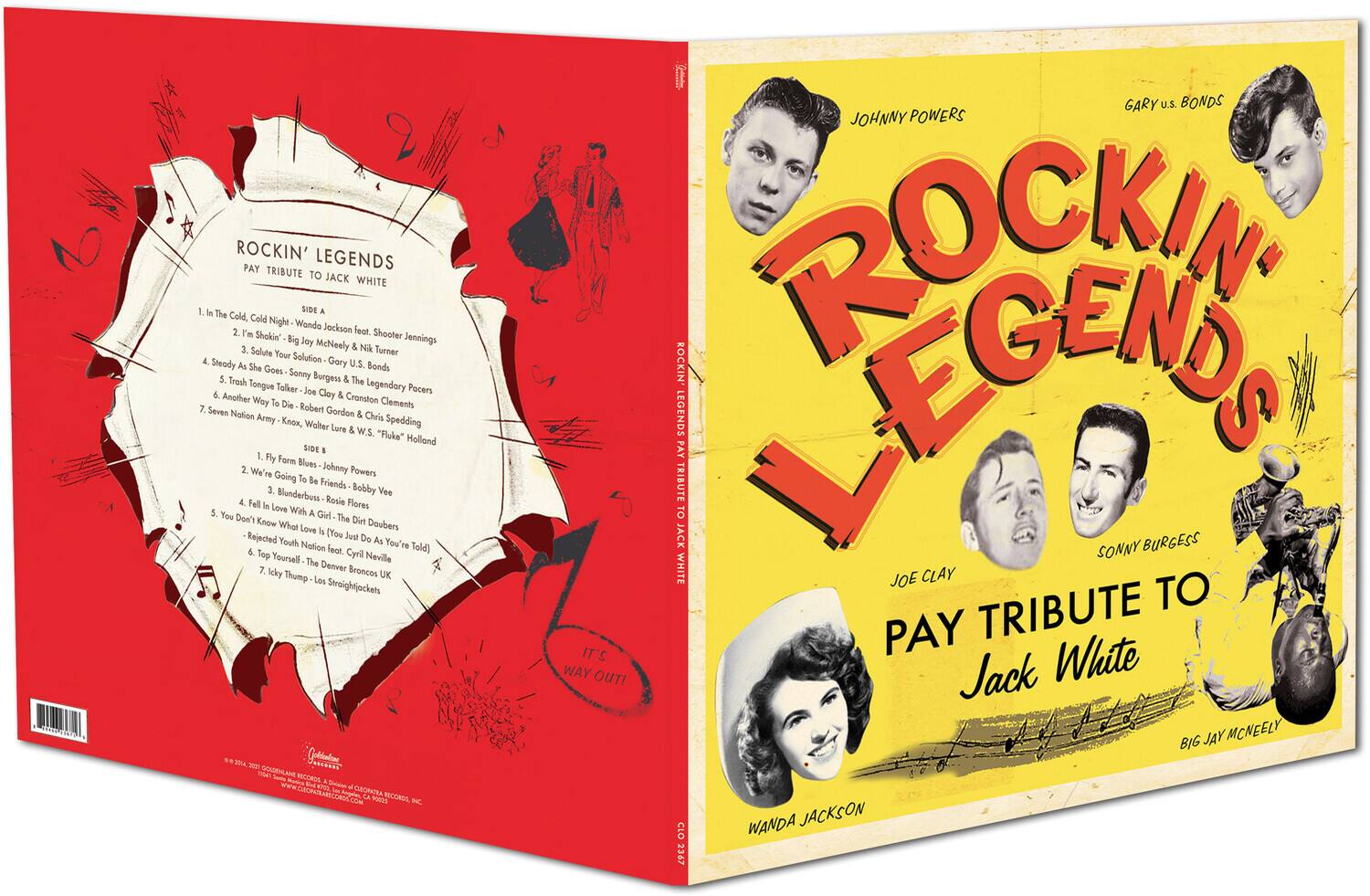 **ROCKIN' LEGENDS PAY TRIBUTE TO JACK WHITE**

**SIDE A**

1. In The Cold, Cold Night - Wanda Jackson
2. I'm Shakin' - feat. Shooter Jennings
3. Big Jay McNeely & Nik Turner
4. Steady As She Goes - Sonny Burgess & The Legendary Pacers
5. Trash - Sonny Burgess & The Legendary Pacers
6. Another Way To Die - Clay & Cronston
7. Seven Nation Army - Know, Wolter Spedding & W.S. "Fluke" Holland

**SIDE B**

1. Flyin' Blues - Johnny Powers
2. We're Going To Be Friends - Bobby Vee
3. Blunderbuss - Rose Flores
4. Don't Know What Love Is - The Dirt Doozers
5. You're Told - Rejected Youth Nation
6. Top Yourself - Cyril Neville
7. Icky Thump - Los Straitjackets

**IT'S WAY OUT!**

**ROCKIN' LEGENDS PAY TRIBUTE TO JACK WHITE**

**JOHNNY POWERS**

**GARY U.S. BONDS**

**JOE CLAY**

**SONNY BURG