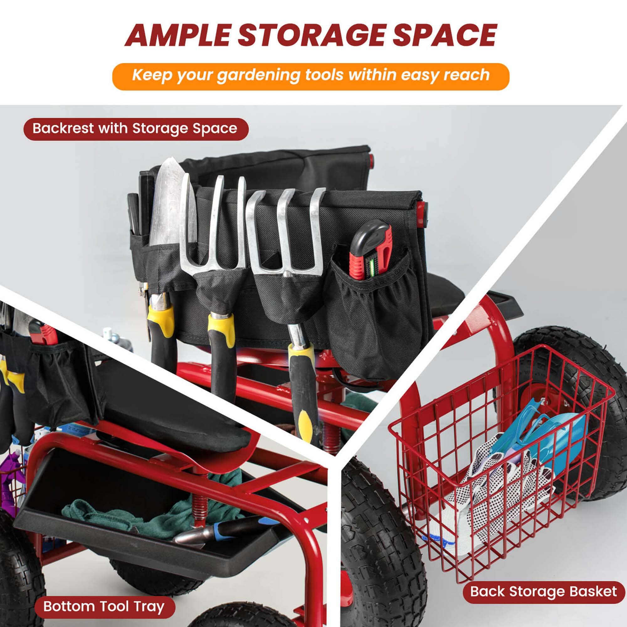 AMPLE STORAGE SPACE  
Keep your gardening tools within easy reach  

- Backrest with Storage Space  
- Bottom Tool Tray  
- Back Storage Basket