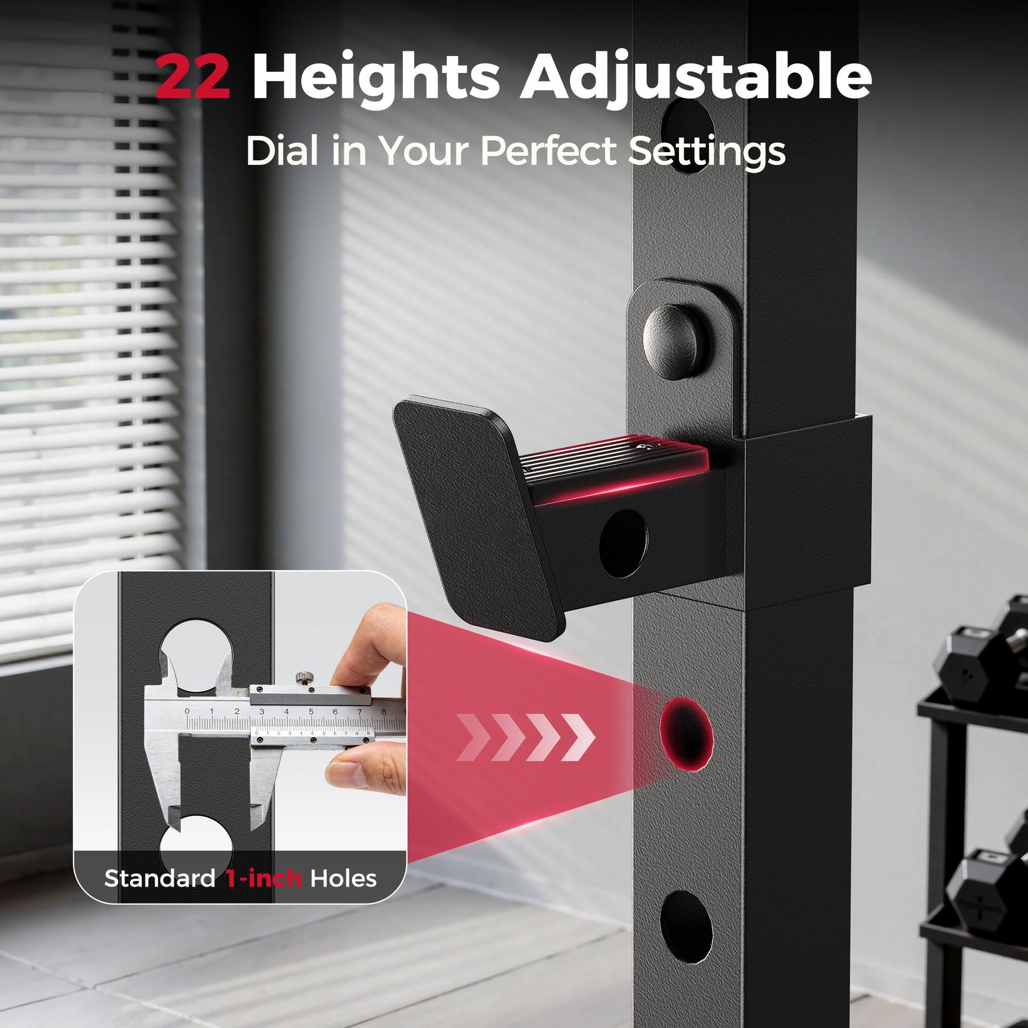 22 Heights Adjustable  
Dial in Your Perfect Settings  

Standard 1-inch Holes