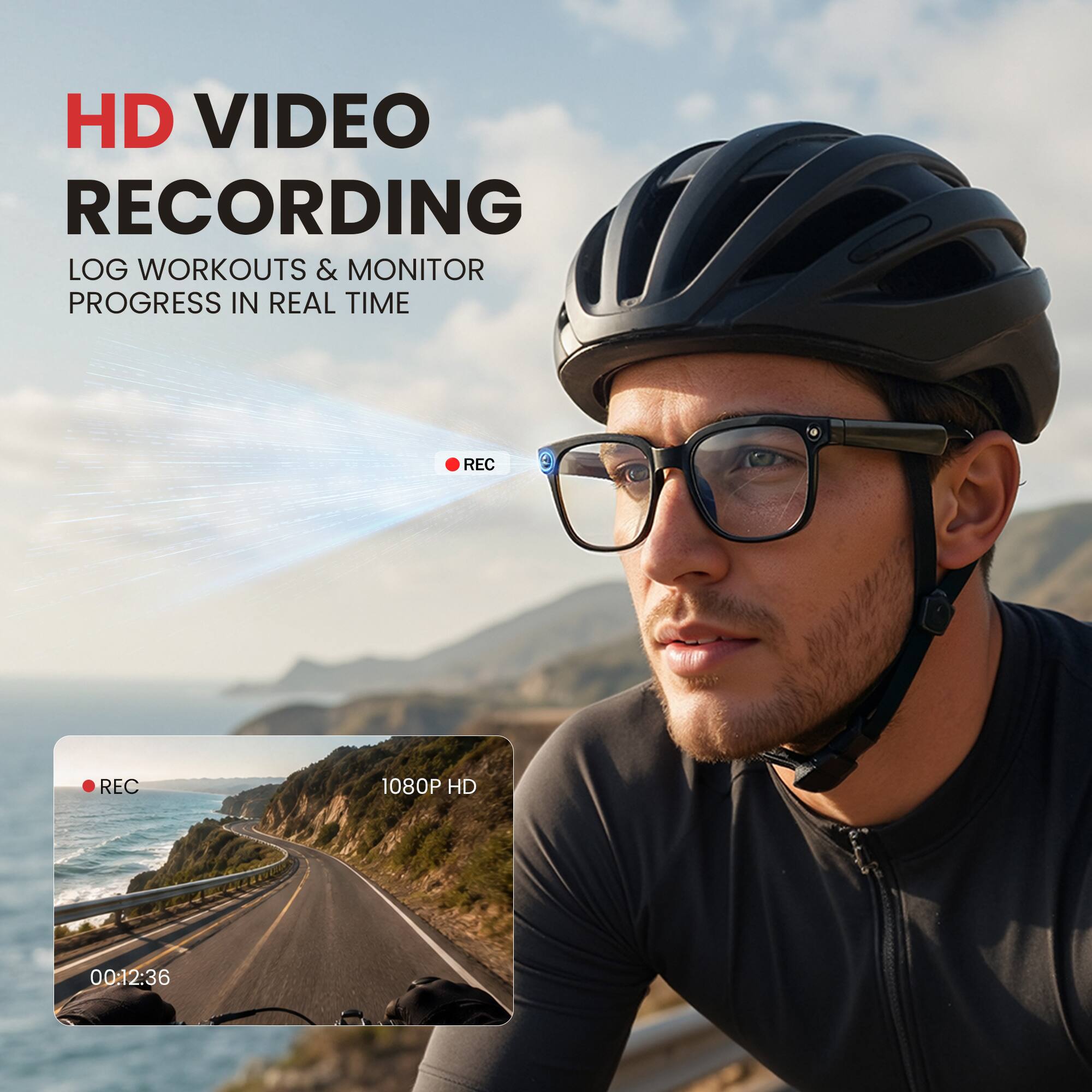 HD VIDEO RECORDING  
LOG WORKOUTS & MONITOR PROGRESS IN REAL TIME  
REC  
1080P HD  
00:12:36