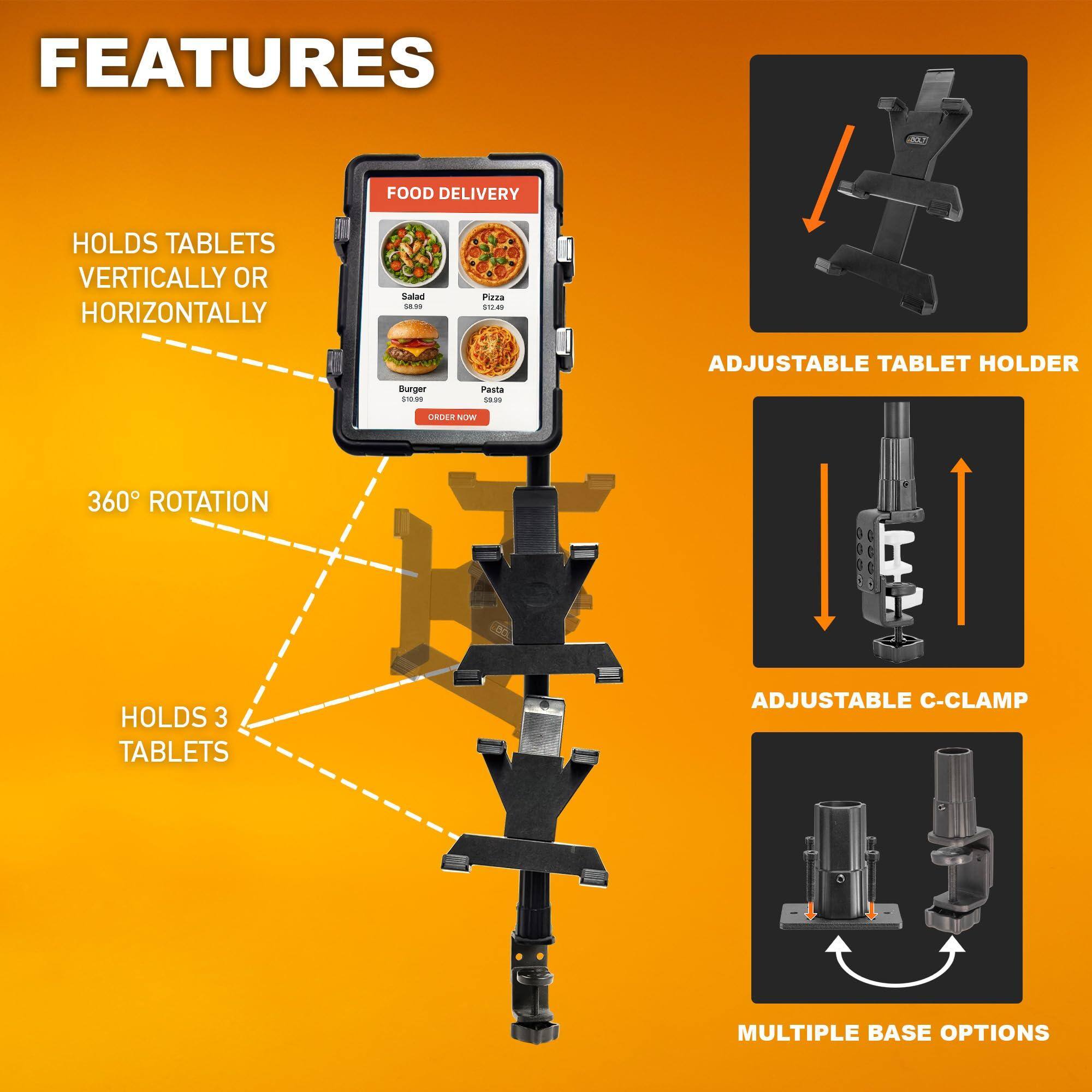 **FEATURES**

- HOLDS TABLETS VERTICALLY OR HORIZONTALLY
- 360° ROTATION
- HOLDS 3 TABLETS
- ADJUSTABLE TABLET HOLDER
- ADJUSTABLE C-CLAMP
- MULTIPLE BASE OPTIONS