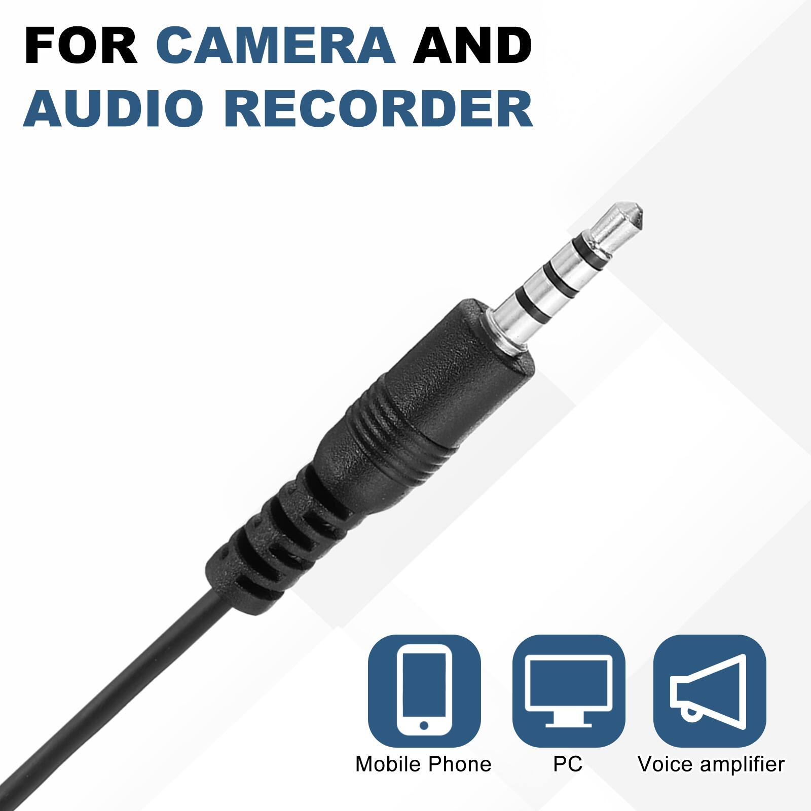 FOR CAMERA AND AUDIO RECORDER

Mobile Phone  
PC  
Voice amplifier