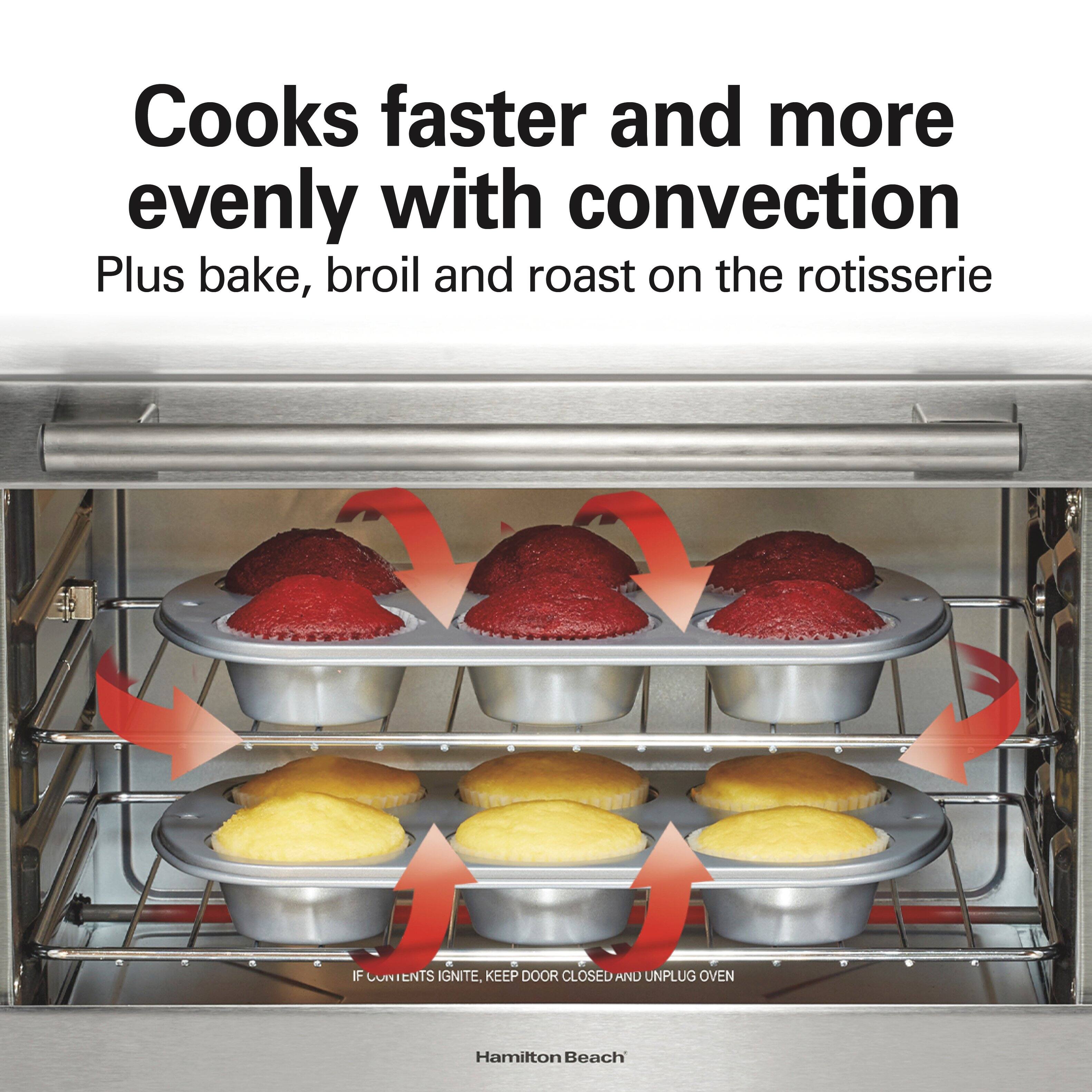 Cooks faster and more evenly with convection  
Plus bake, broil and roast on the rotisserie  

IF CONTENTS IGNITE, KEEP DOOR CLOSED AND UNPLUG OVEN  

Hamilton Beach