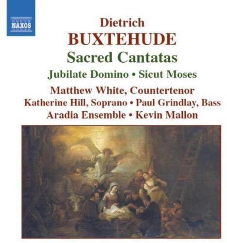 Dietrich BUXTEHUDE  
Sacred Cantatas  
Jubilate Domino • Sicut Moses  

Matthew White, Countertenor  
Katherine Hill, Soprano  
Paul Grindlay, Bass  

Aradia Ensemble • Kevin Mallon