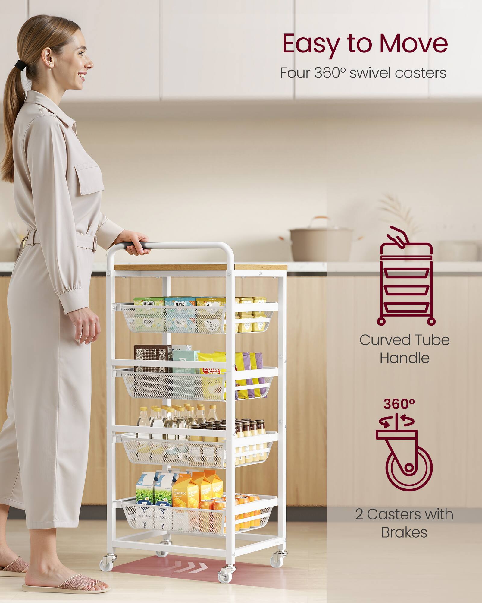 Easy to Move  
Four 360° swivel casters  
Curved Tube Handle  
360°  
2 Casters with Brakes