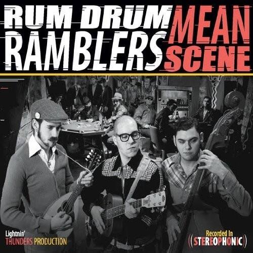 RUM DRUM MEAN RAMBLERS SCENE

Lightnin' THUNDERS PRODUCTION

Recorded In STEREOPHONIC