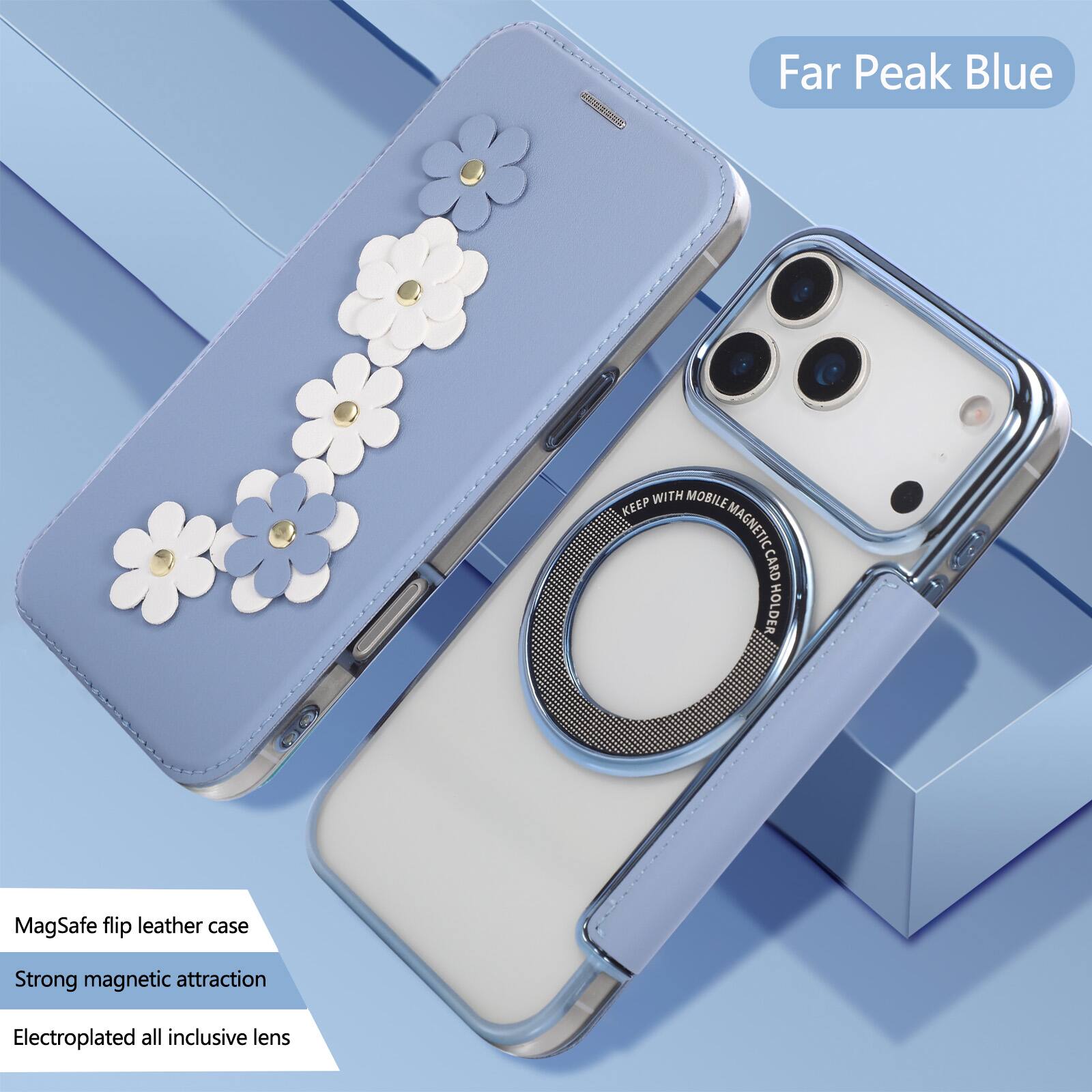Far Peak Blue

MagSafe flip leather case  
Strong magnetic attraction  
Electroplated all inclusive lens  

KEEP WITH MOBILE MAGNETIC CARD HOLDER