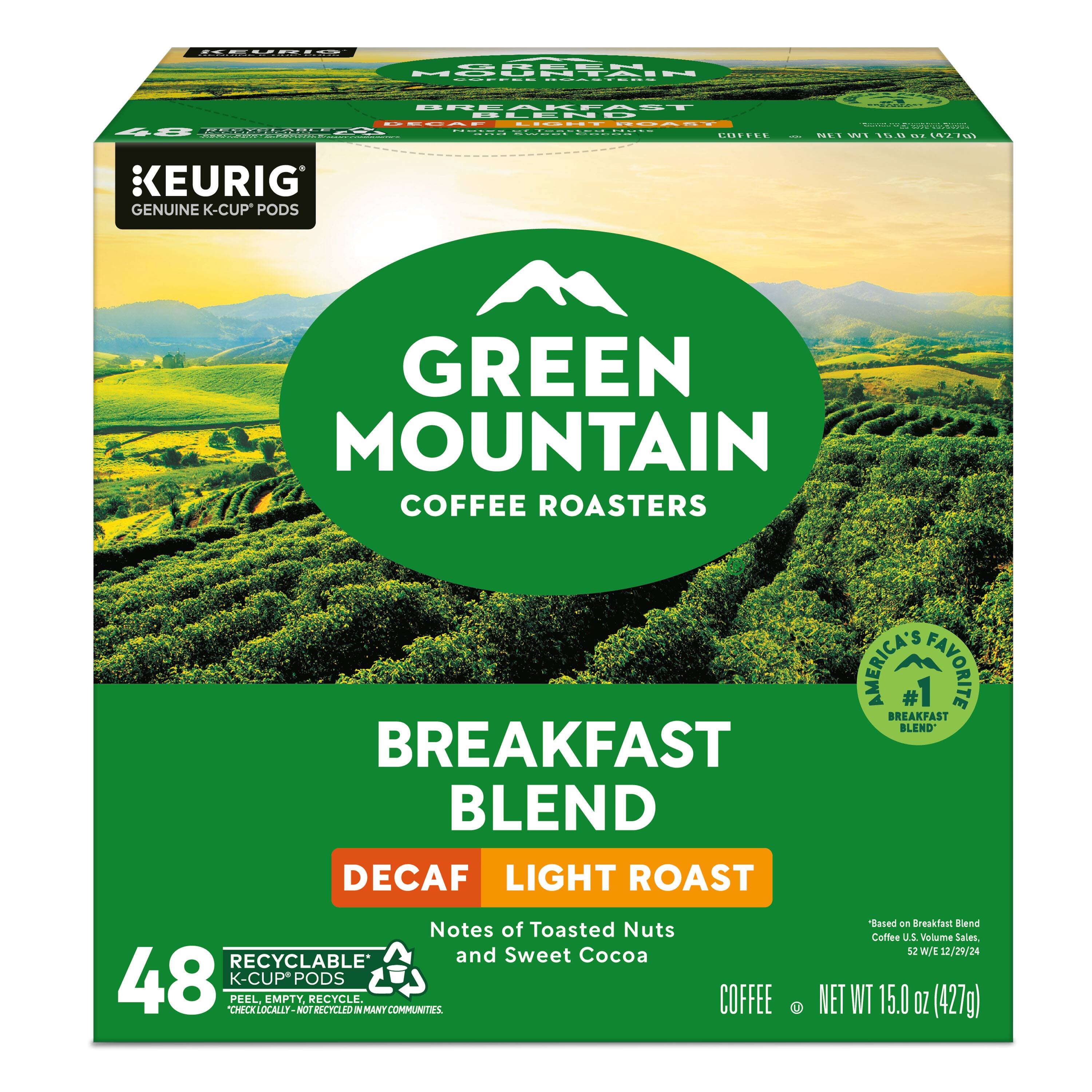 **Green Mountain Coffee Roasters**

**Breakfast Blend**

**Decaf Light Roast**

**Notes of Toasted Nuts and Sweet Cocoa**

**48 K-Cup Pods**

**Recyclable K-Cup Pods**

**Peel, Empty, Recycle**

**Check Locally - Not Recycled in Many Communities**

**Net WT 15.0 oz (427g)**

**America's #1 Favorite Breakfast Blend**

**Based on Breakfast Blend Coffee U.S. Volume Sales 12 W/E 12/29/24**

**Keurig Genuine K-Cup Pods**
