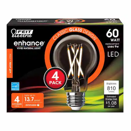 FEIT Electric
enhance
VIVID NATURAL LIGHT
CLASSIC GLASS DESIGN
60 WATT
replacement uses 9w
LED
4 PACK
4 A19 BULBS clear
dimmable
Brightness
810 lumens
Estimated Energy Cost
$1.08 per year
lasts up to 13.7 years*
ENERGY STAR
soft white - 2700K
$1.08
*Estimated 4 years