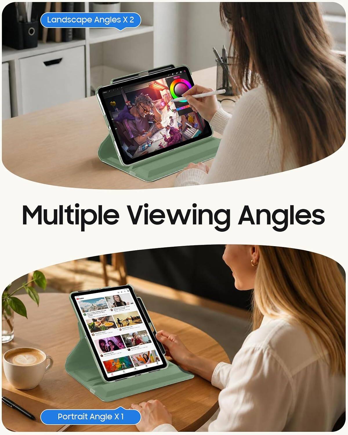 Landscape Angles X 2  
Multiple Viewing Angles  
Portrait Angle X 1
