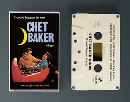 Chet Baker - Sings / It Could Happen To You - CASSETTES