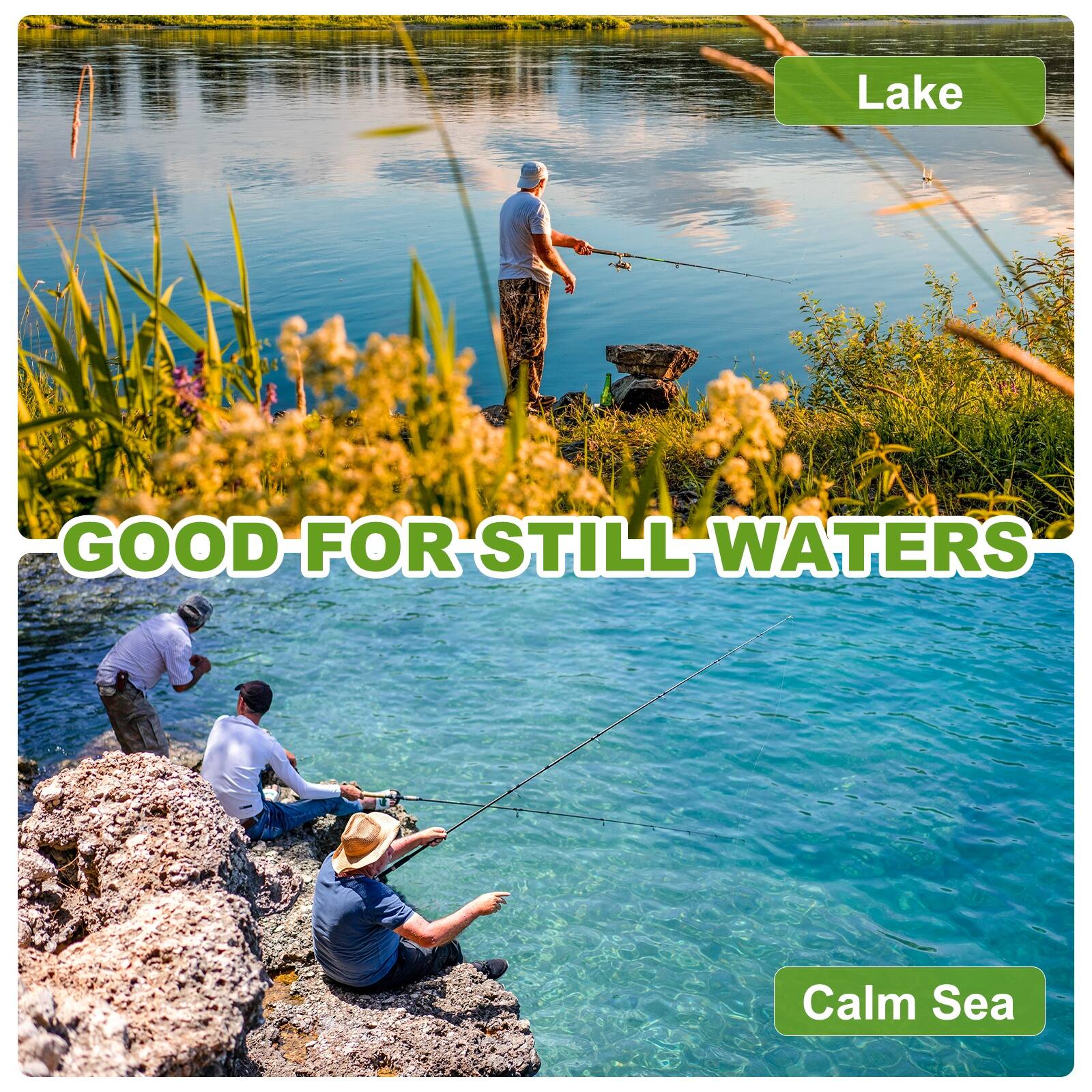 Lake  
GOOD FOR STILL WATERS  
Calm Sea