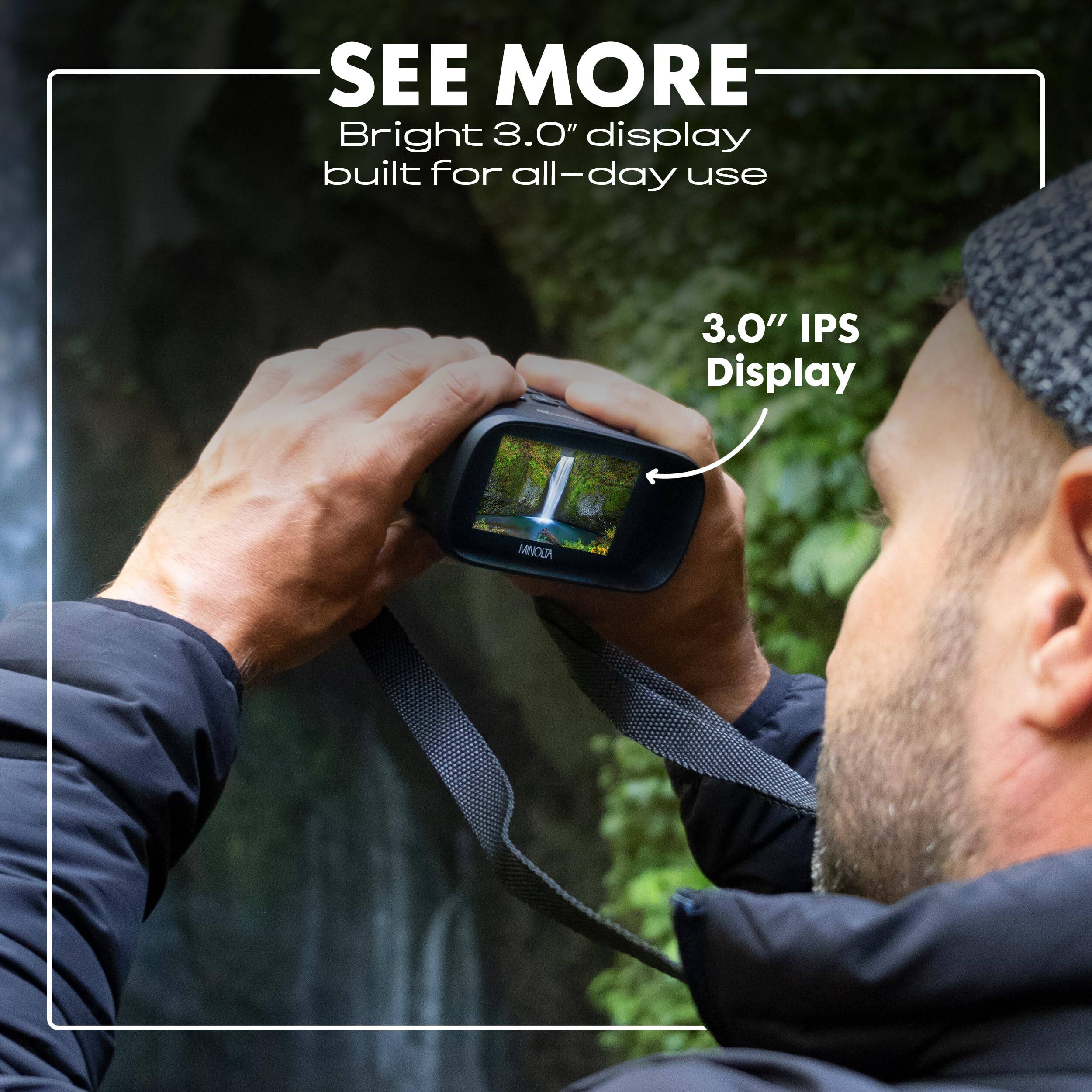 SEE MORE  
Bright 3.0" display built for all-day use  
3.0" IPS Display