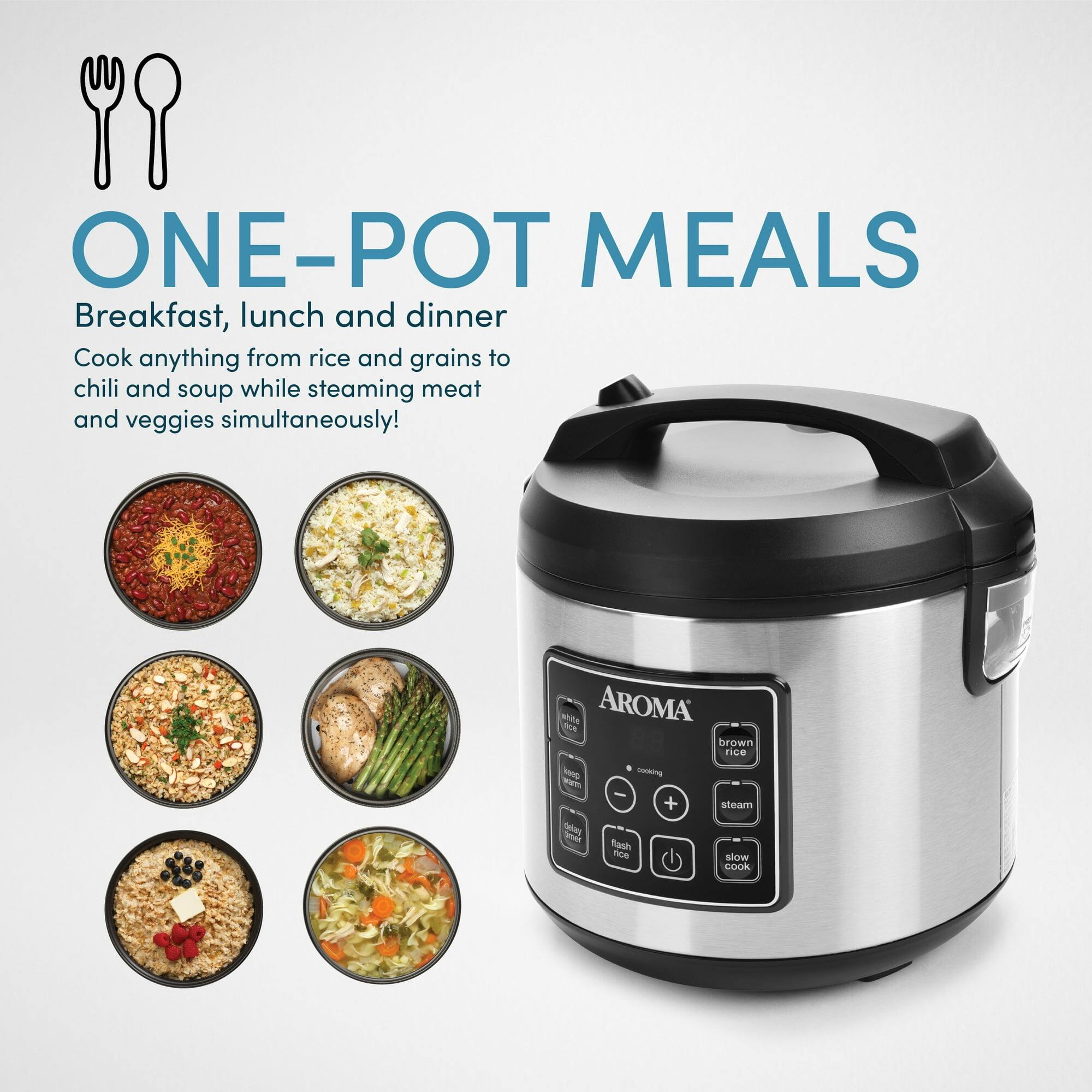 ONE-POT MEALS

Breakfast, lunch and dinner

Cook anything from rice and grains to chili and soup while steaming meat and veggies simultaneously!

AROMA

- white rice
- brown rice
- steam
- slow cook
- cooking
- flash rice
- delay
- cancel
- power