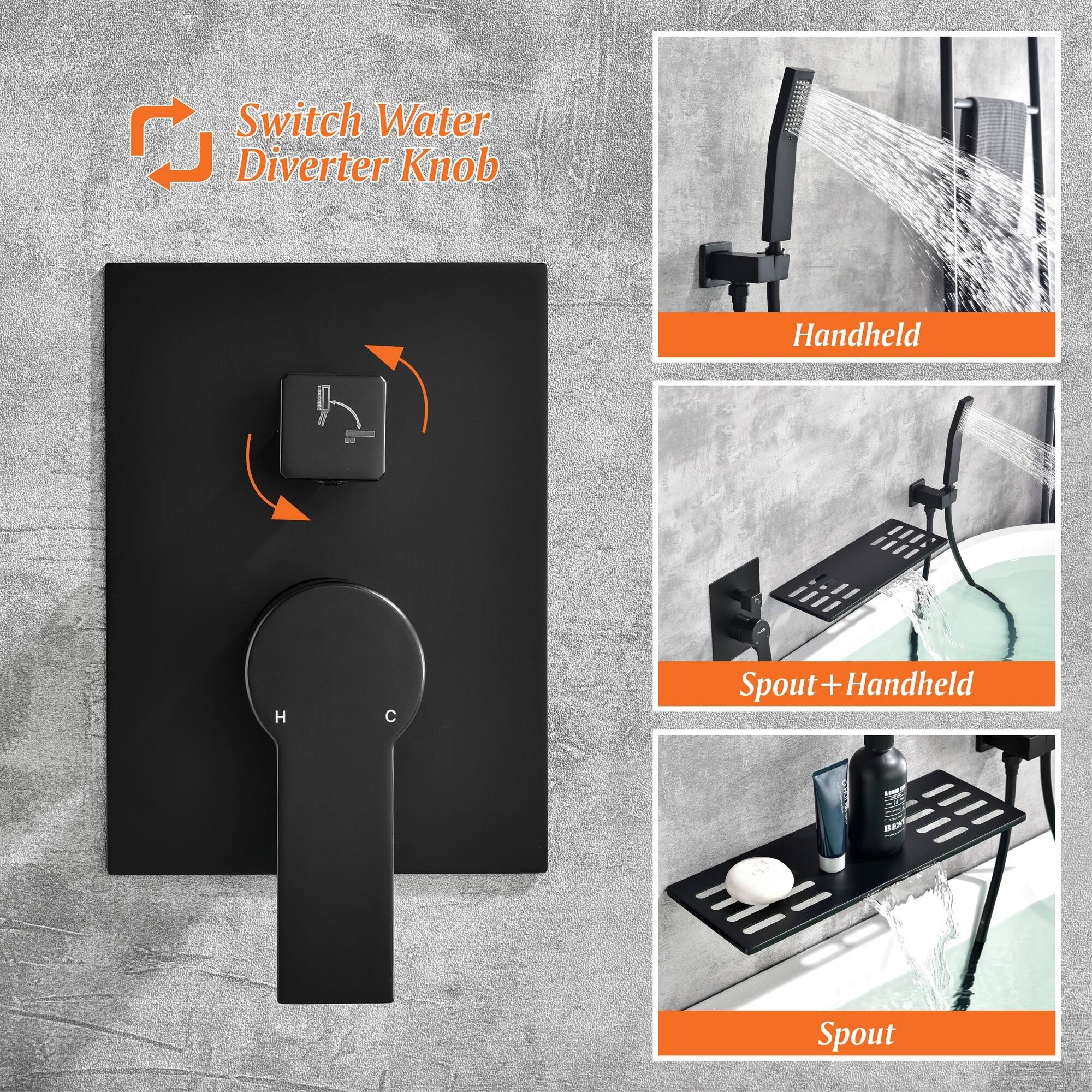 Switch Water Diverter Knob  
Handheld  
Spout + Handheld  
Spout