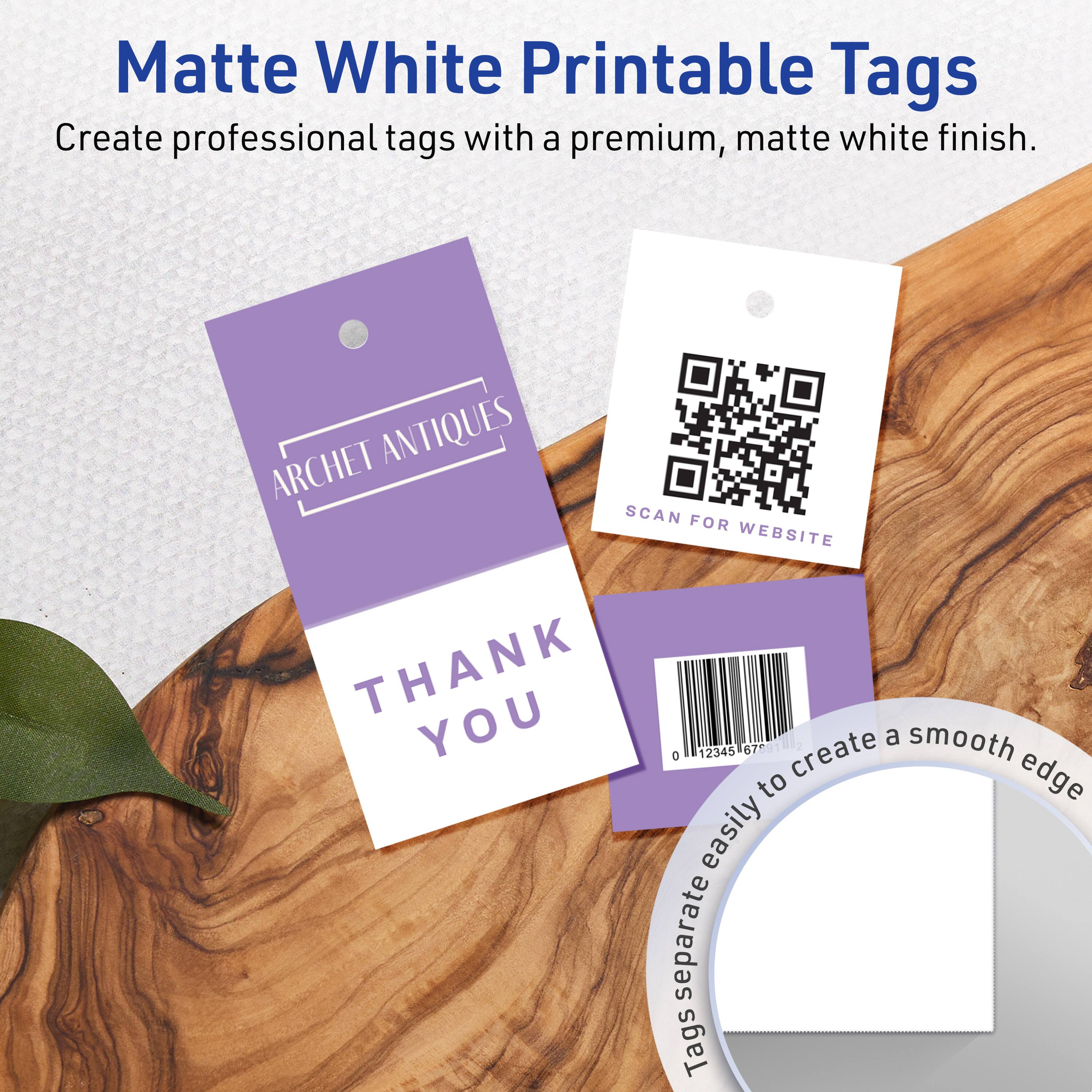 Matte White Printable Tags  
Create professional tags with a premium, matte white finish.  

ARCHET ANTIQUES  
THANK YOU  

SCAN FOR WEBSITE  

0 12345 67  

Tags separate easily to create a smooth edge