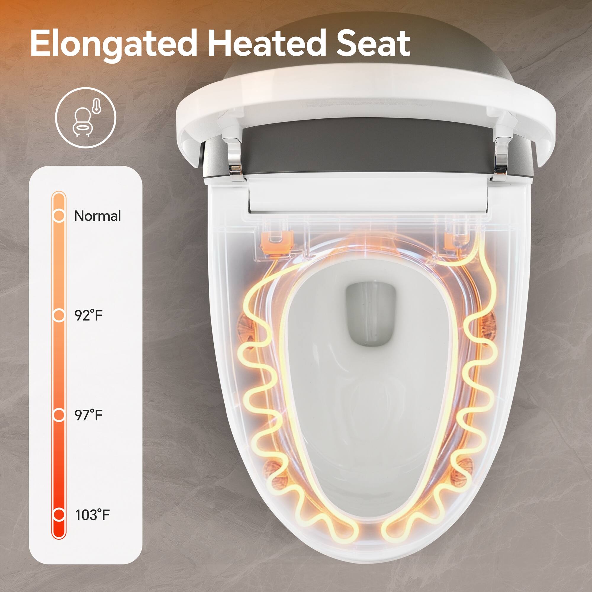 Elongated Heated Seat

- Normal
- 92°F
- 97°F
- 103°F