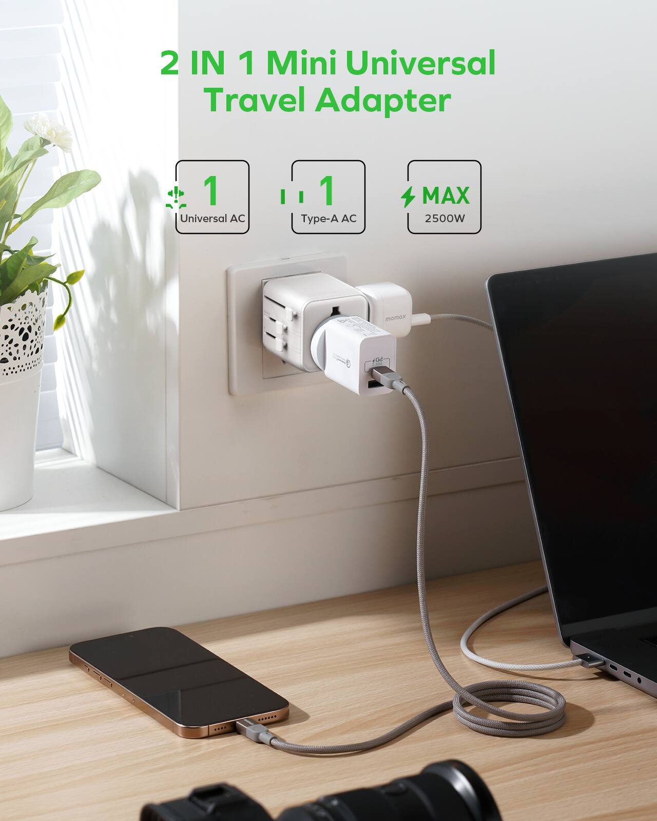2 IN 1 Mini Universal Travel Adapter

1 Universal AC
1 Type-A AC
MAX 2500W