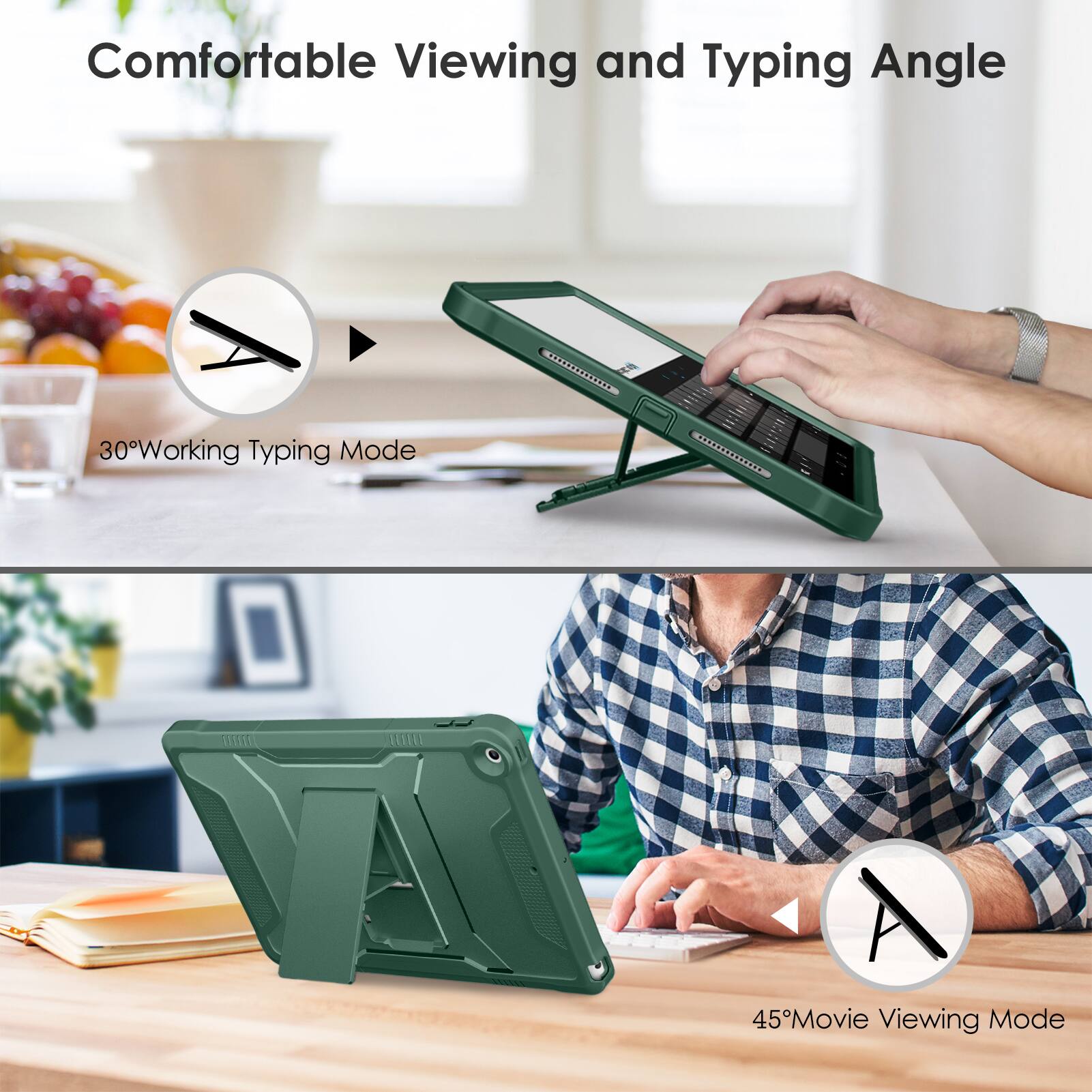 Comfortable Viewing and Typing Angle

30° Working Typing Mode

45° Movie Viewing Mode