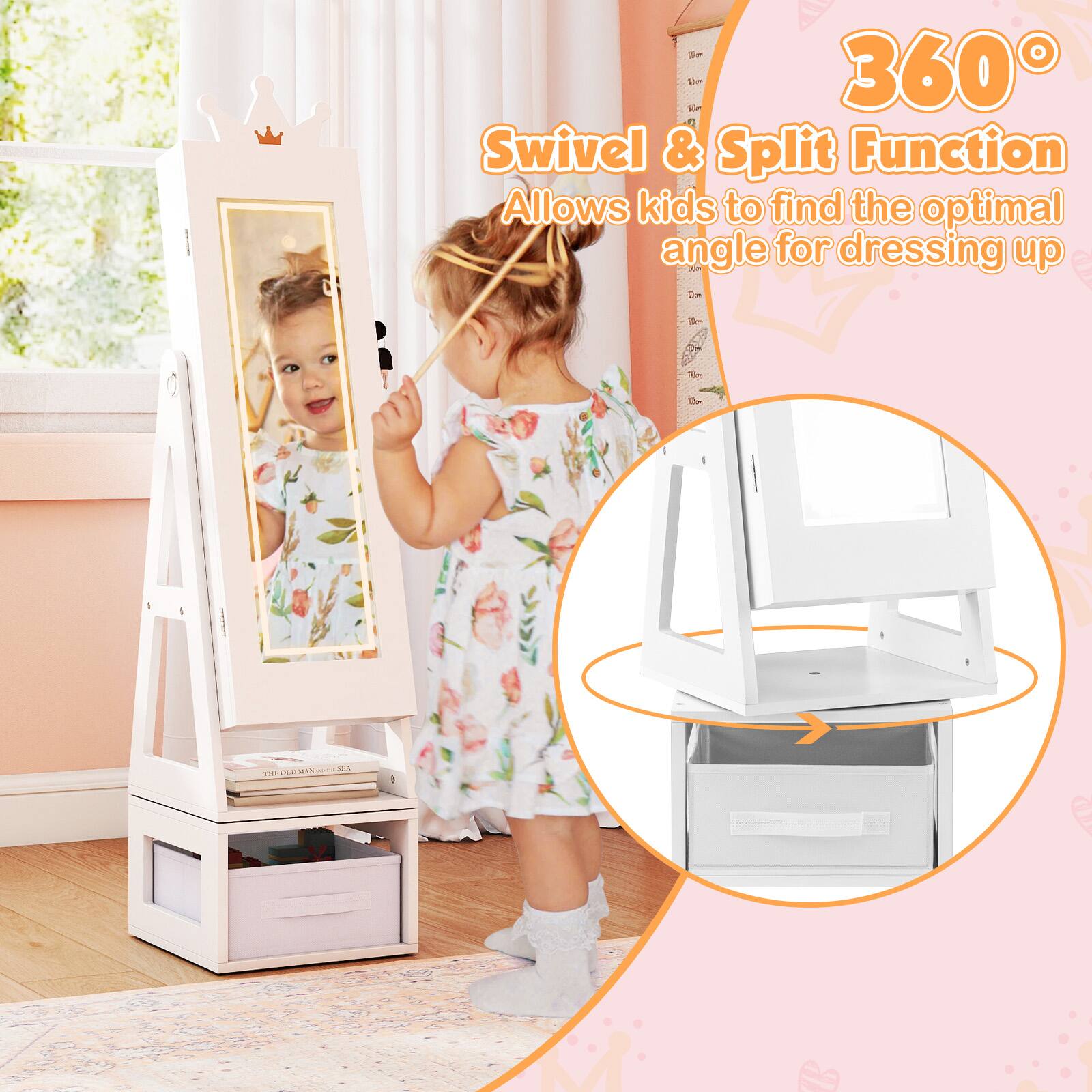360° Swivel & Split Function  
Allows kids to find the optimal angle for dressing up