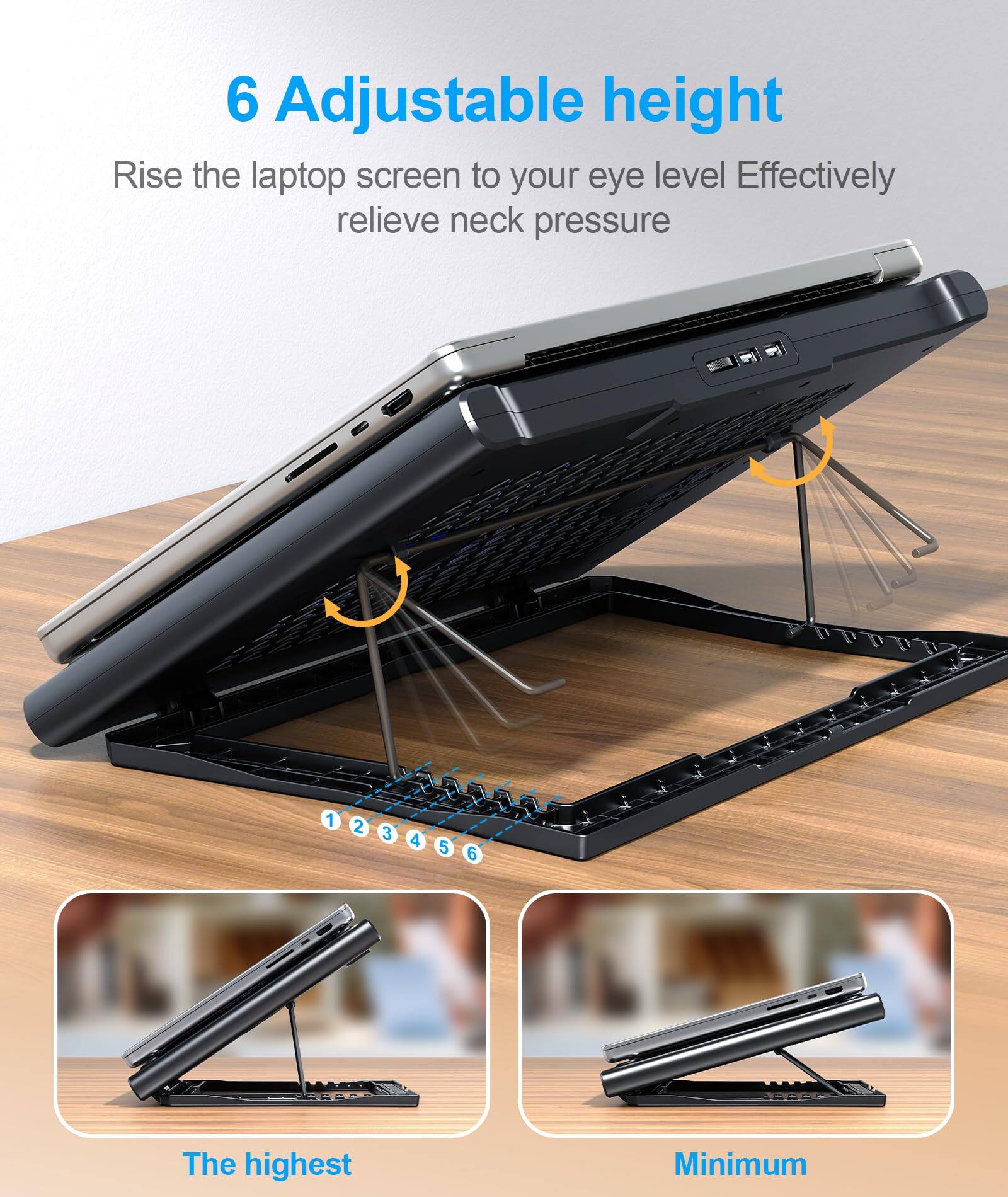 6 Adjustable height  
Rise the laptop screen to your eye level. Effectively relieve neck pressure.  

1 2 3 4 5 6  

The highest  
Minimum