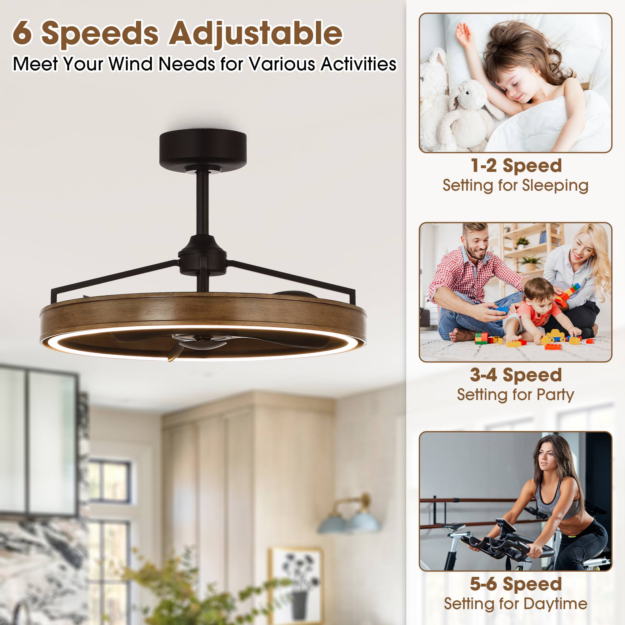 6 Speeds Adjustable  
Meet Your Wind Needs for Various Activities  

1-2 Speed Setting for Sleeping  

3-4 Speed Setting for Party  

5-6 Speed Setting for Daytime