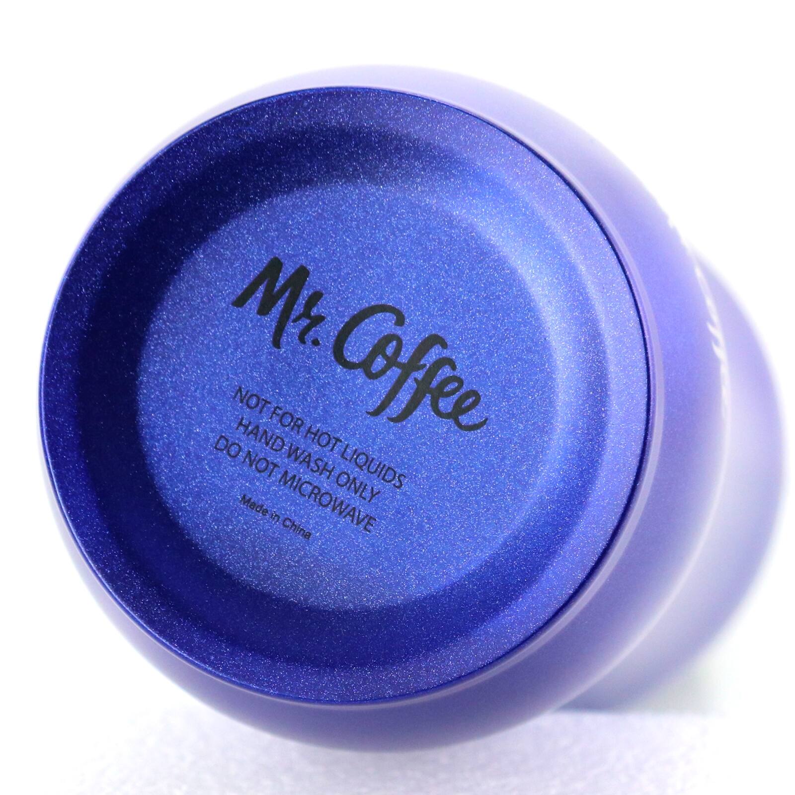 Mr. Coffee  
NOT FOR HOT LIQUIDS  
HAND WASH ONLY  
DO NOT MICROWAVE  
Made in China