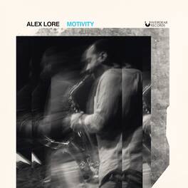 Alex Lore - Motivity - VINYL LP
