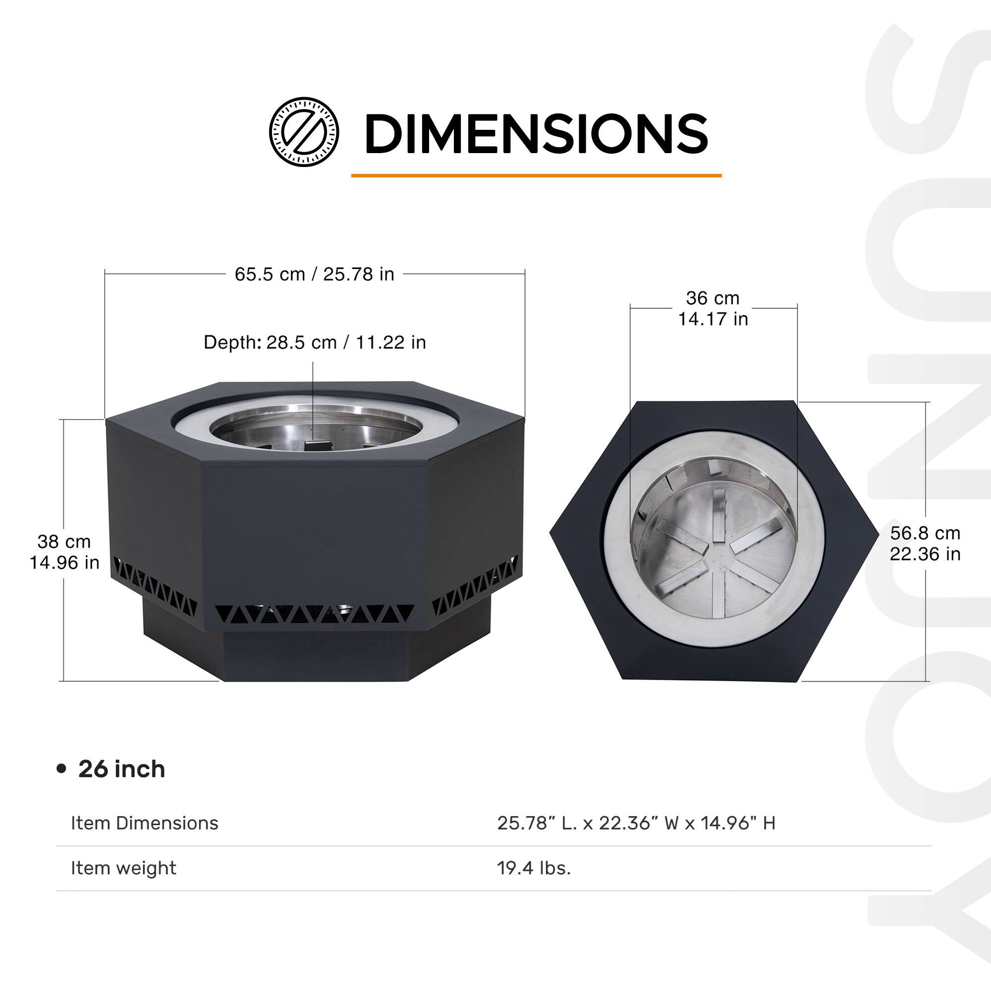 **DIMENSIONS**

- **65.5 cm / 25.78 in**
- **Depth: 28.5 cm / 11.22 in**
- **36 cm / 14.17 in**
- **38 cm / 14.96 in**
- **56.8 cm / 22.36 in**

**26 inch**

- **Item Dimensions:** 25.78" L. x 22.36" W x 14.96" H
- **Item weight:** 19.4 lbs.