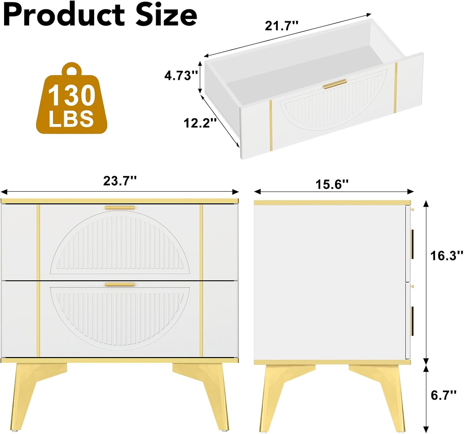 Product Size: 130 LBS, 21.7", 4.73", 12.2", 23.7", 15.6", 16.3", 6.7"
