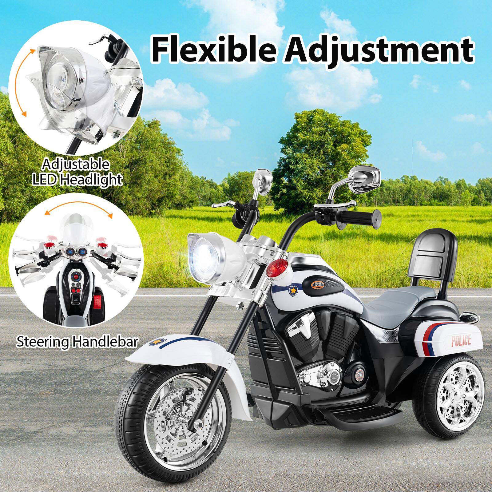 Flexible Adjustment

Adjustable LED Headlight

Steering Handlebar

POLICE