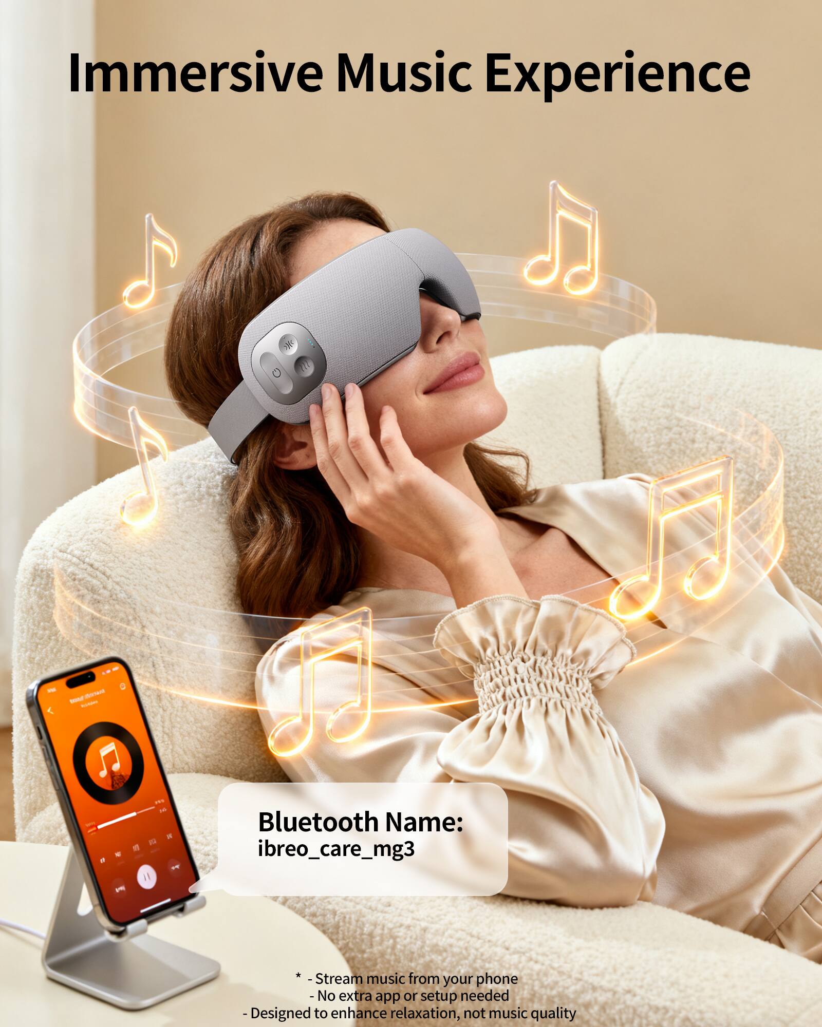 Immersive Music Experience

Bluetooth Name: ibreo_care_mg3

- Stream music from your phone
- No extra app or setup needed
- Designed to enhance relaxation, not music quality