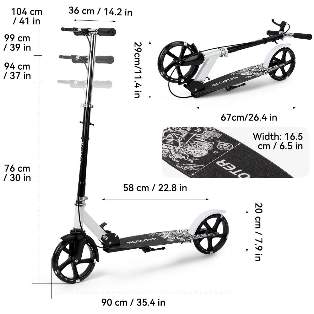 104 cm / 41 in  
99 cm / 39 in  
94 cm / 37 in  
76 cm / 30 in  
36 cm / 14.2 in  
29 cm / 11.4 in  
58 cm / 22.8 in  
SCOOTER 90 cm / 35.4 in  
SCOOTER 67 cm / 26.4 in  
Width: 16.5 cm / 6.5 in  
20 cm / 7.9 in