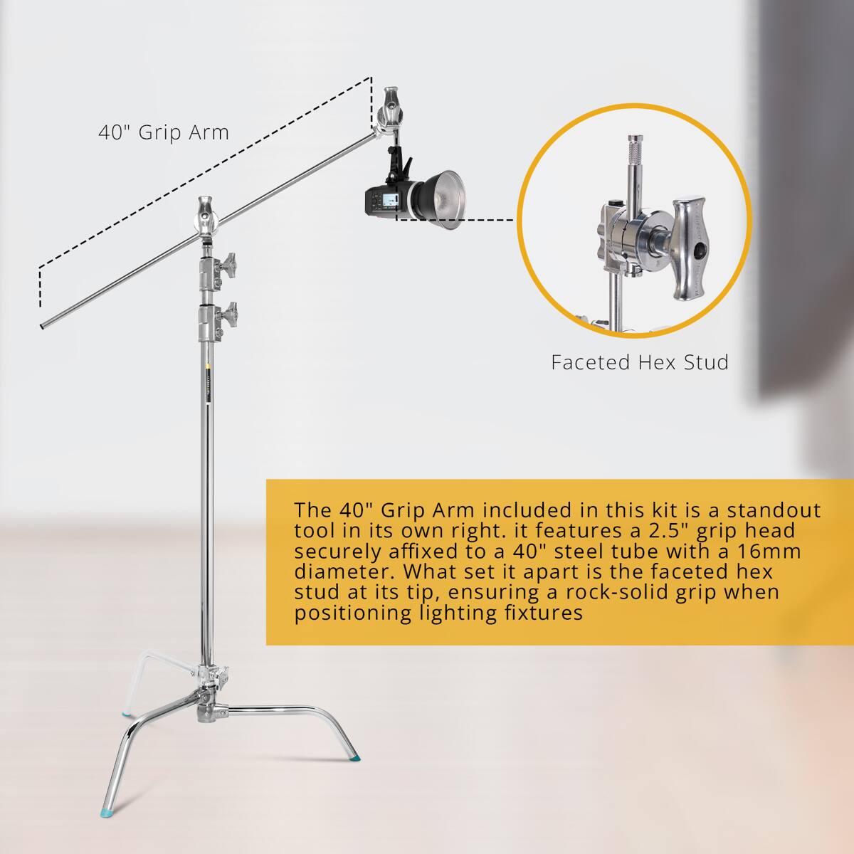 The 40" Grip Arm included in this kit is a standout tool in its own right. It features a 2.5" grip head securely affixed to a 40" steel tube with a 16mm diameter. What sets it apart is the faceted hex stud at its tip, ensuring a rock-solid grip when positioning lighting fixtures.