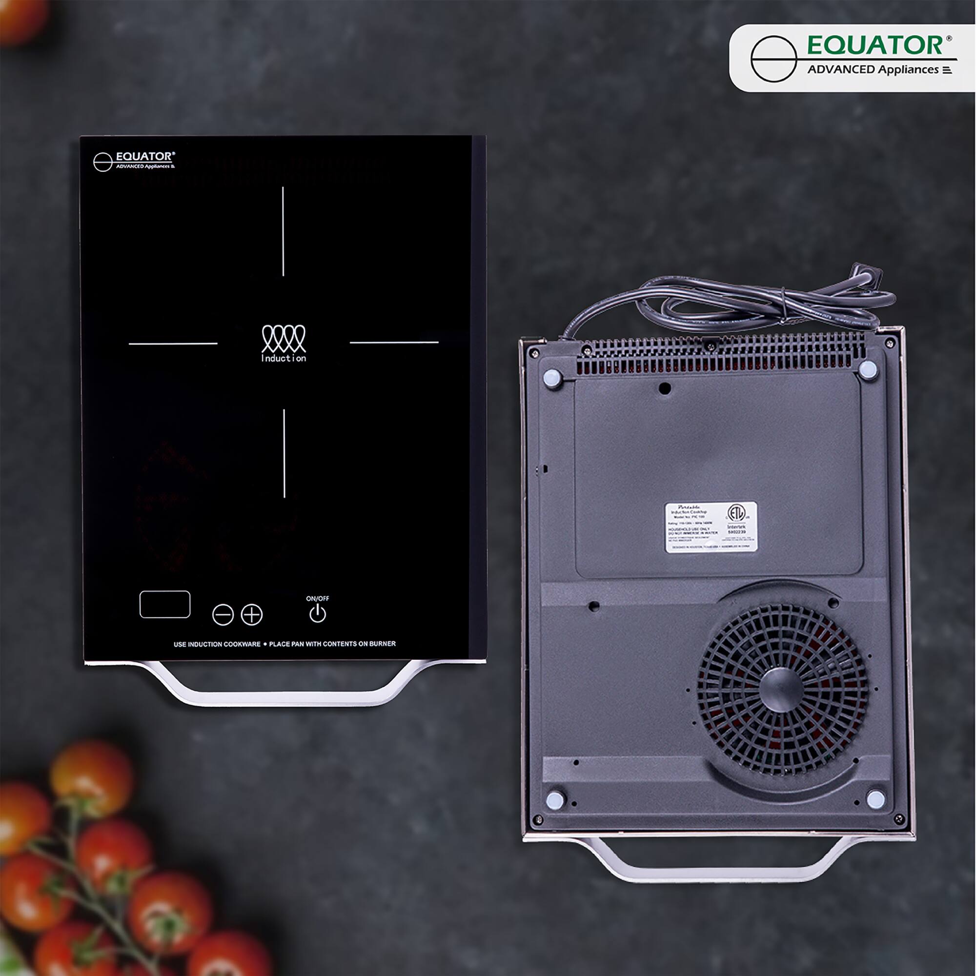 EQUATOR  
ADVANCED Appliances  

Induction on!  

USE INDUCTION COOKWARE • PLACE PAN WITH CONTENTS ON BURNER  

EQUATOR  
ADVANCED Appliances
