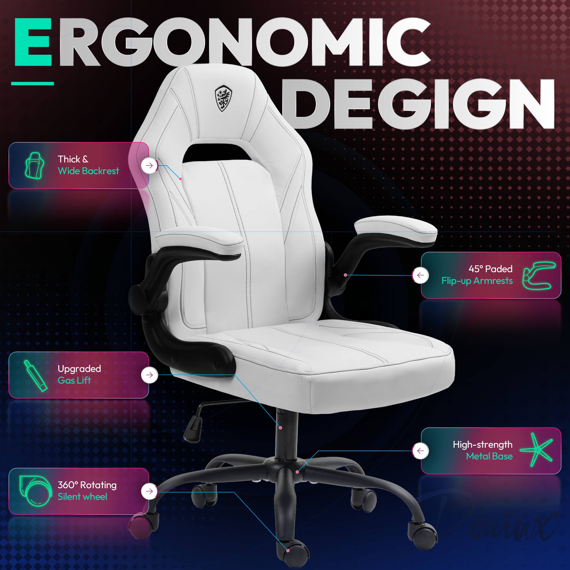 ERGONOMIC DESIGN

- Thick & Wide Backrest
- 45° Padded Flip-up Armrests
- Upgraded Gas Lift
- 360° Rotating Silent Wheel
- High-strength Metal Base