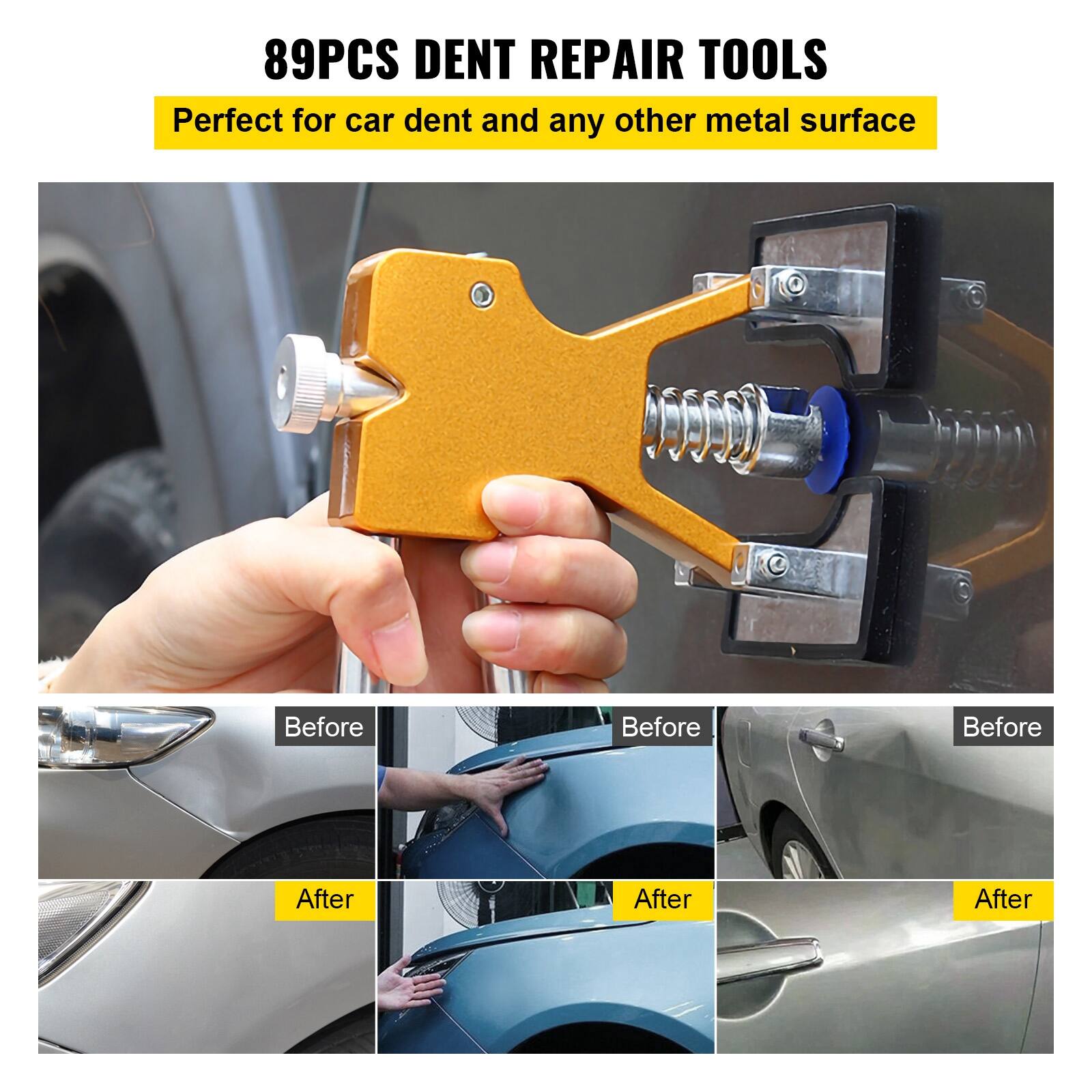 89PCS DENT REPAIR TOOLS  
Perfect for car dent and any other metal surface  

Before  
After  
Before  
After  
Before  
After