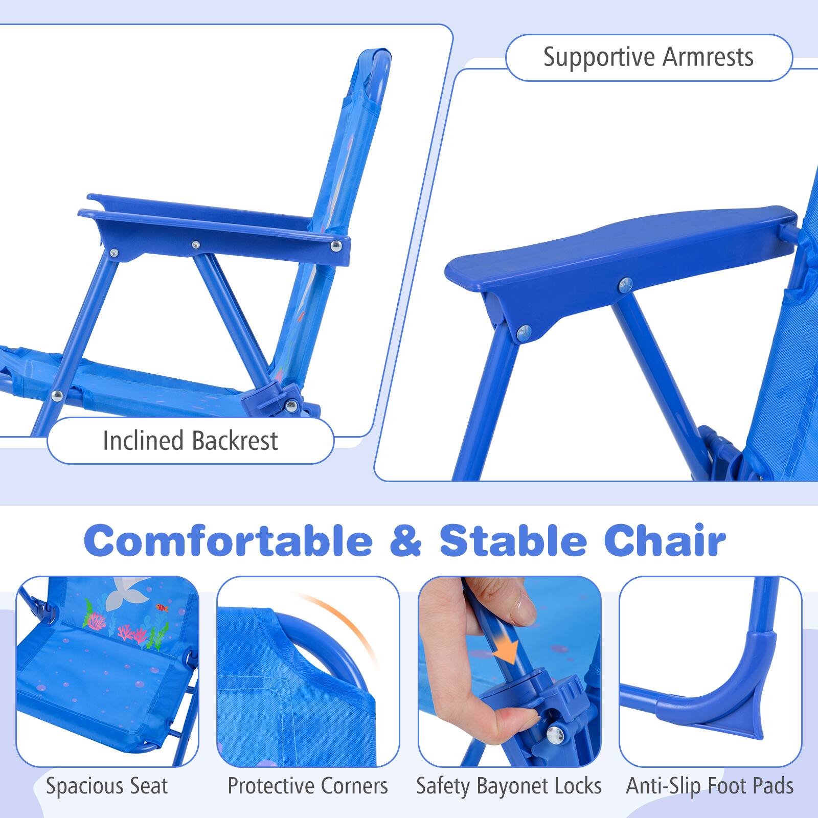 Supportive Armrests  
Inclined Backrest  
Comfortable & Stable Chair  
Spacious Seat  
Protective Corners  
Safety Bayonet Locks  
Anti-Slip Foot Pads