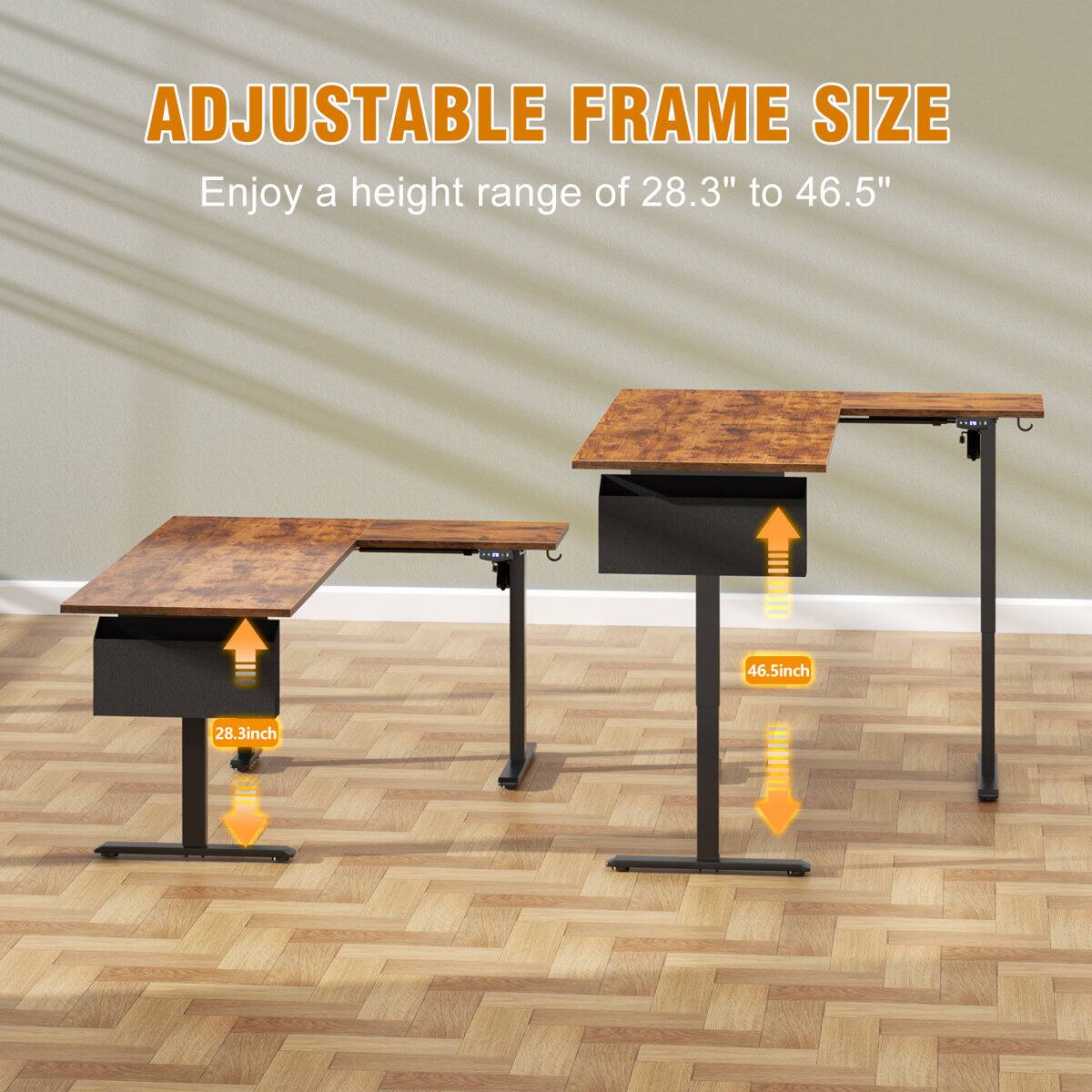 ADJUSTABLE FRAME SIZE  
Enjoy a height range of 28.3" to 46.5"  
46.5inch  
28.3inch