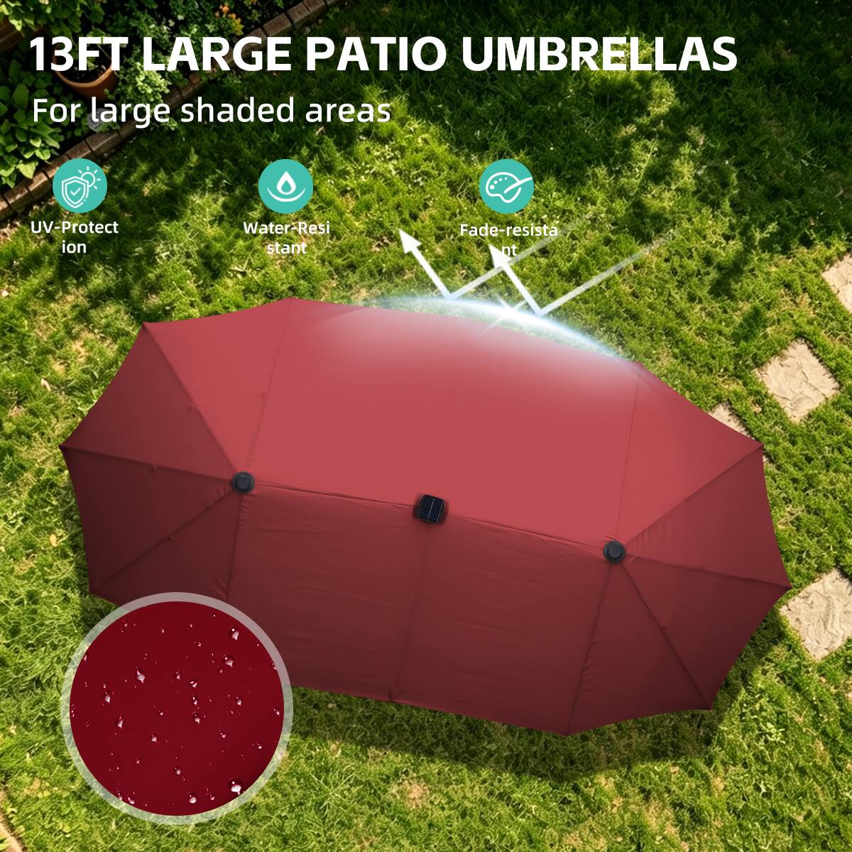 13FT LARGE PATIO UMBRELLAS  
For large shaded areas  
UV-Protection  
Water-Resistant  
Fade-resistant