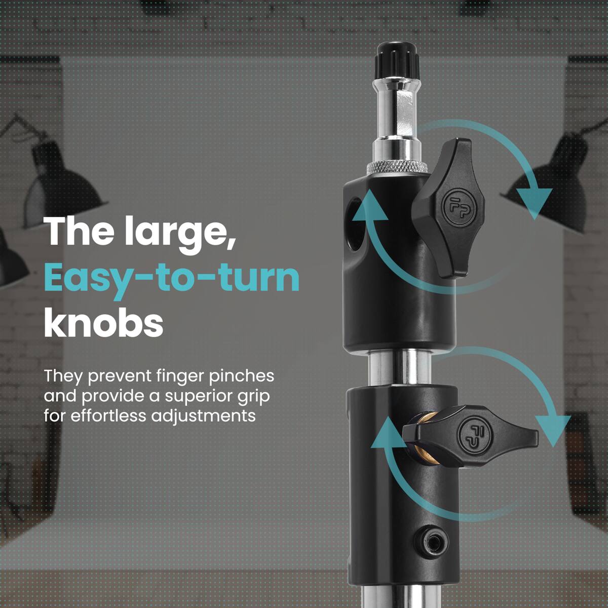 The large, easy-to-turn knobs

They prevent finger pinches and provide a superior grip for effortless adjustments