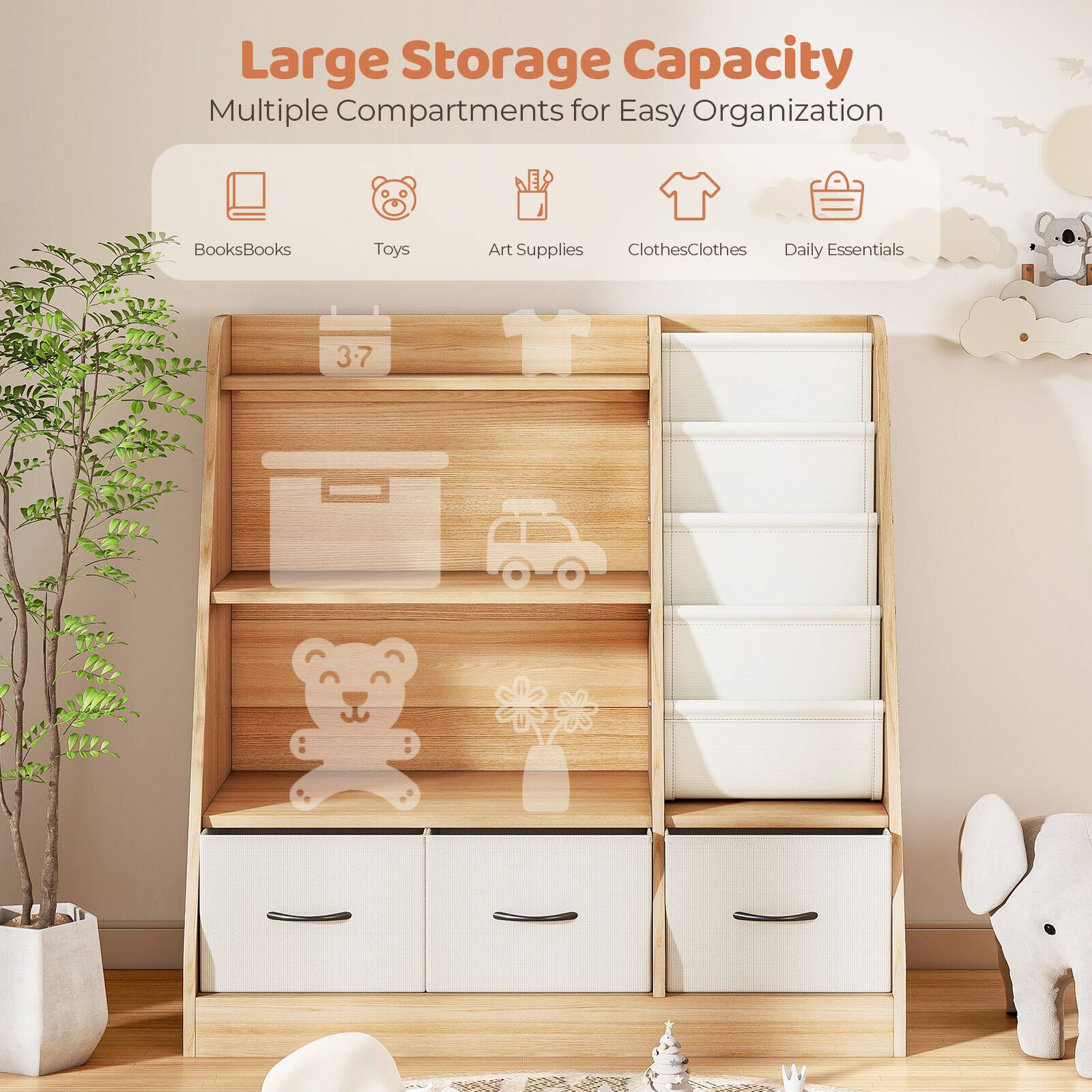 Large Storage Capacity  
Multiple Compartments for Easy Organization  

- Books  
- Toys  
- Art Supplies  
- Clothes  
- Daily Essentials