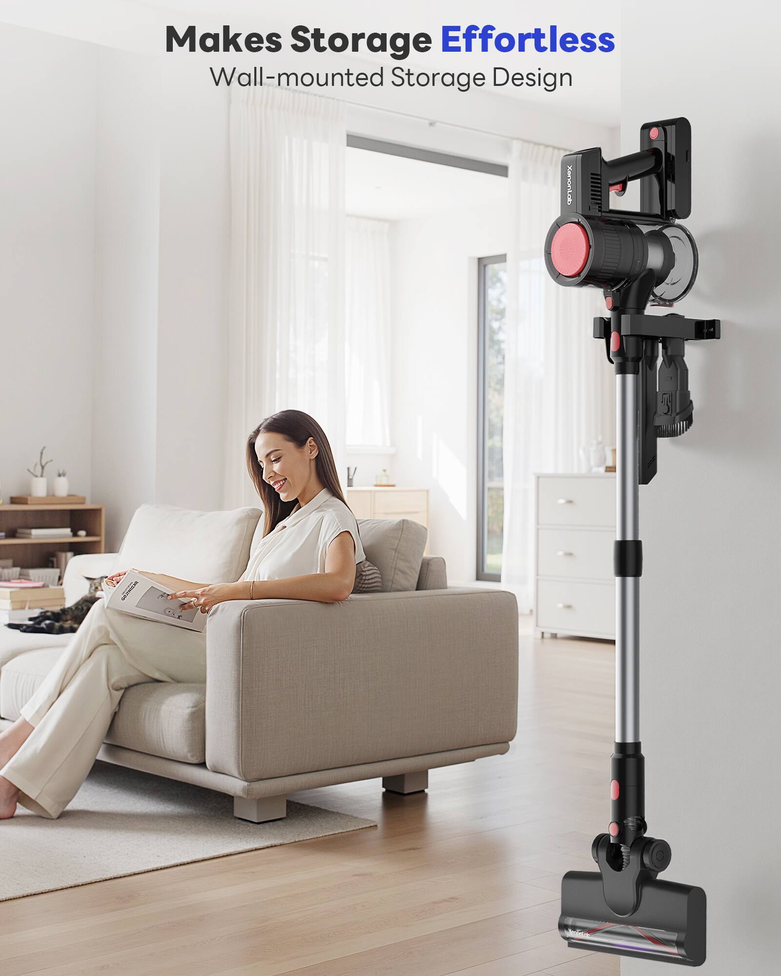 Makes Storage Effortless  
Wall-mounted Storage Design