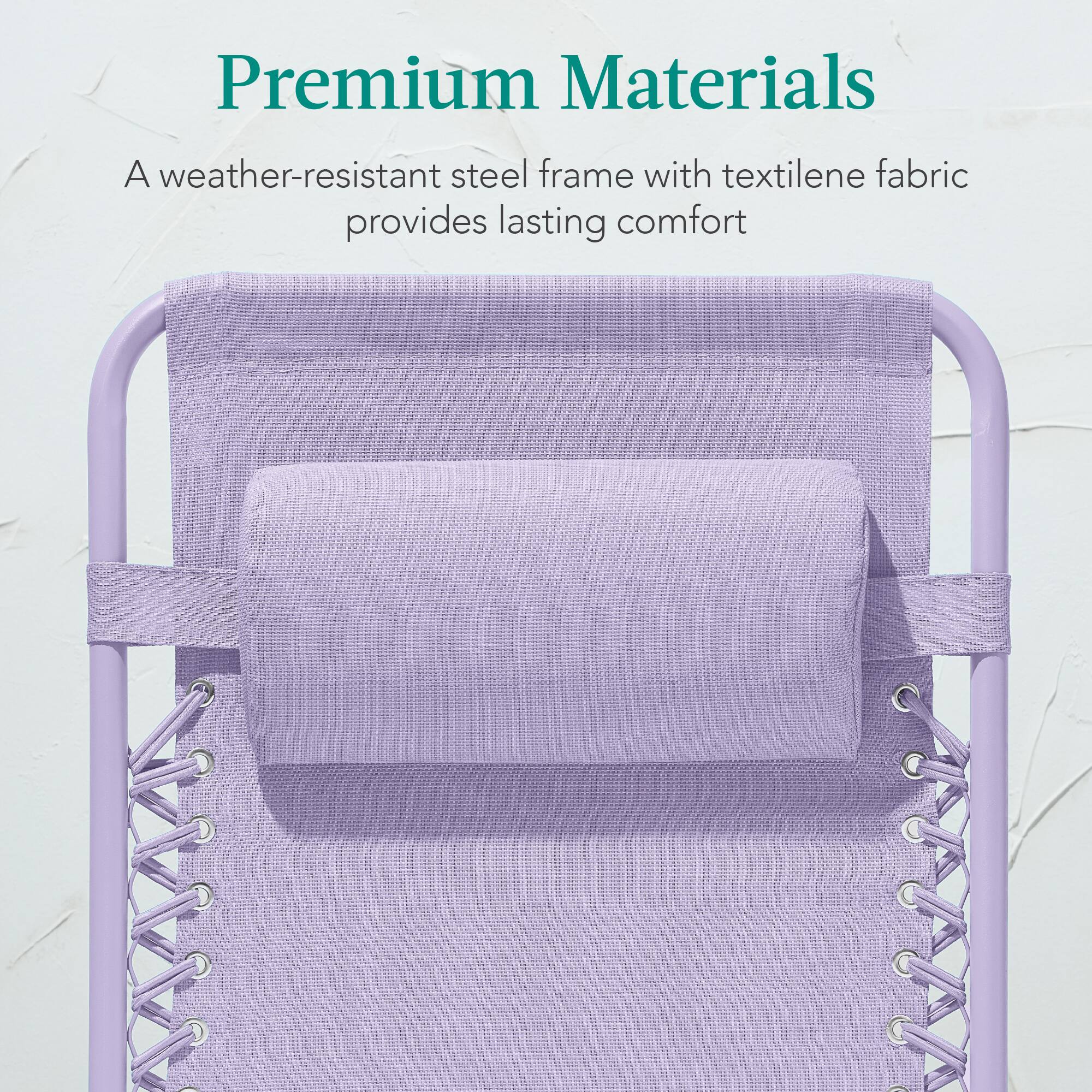 Premium Materials

A weather-resistant steel frame with textilene fabric provides lasting comfort
