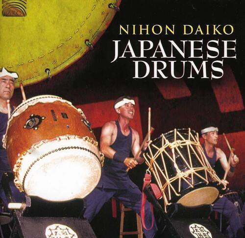 Nihon Daiko - Japanese Drums  - COMPACT DISCS