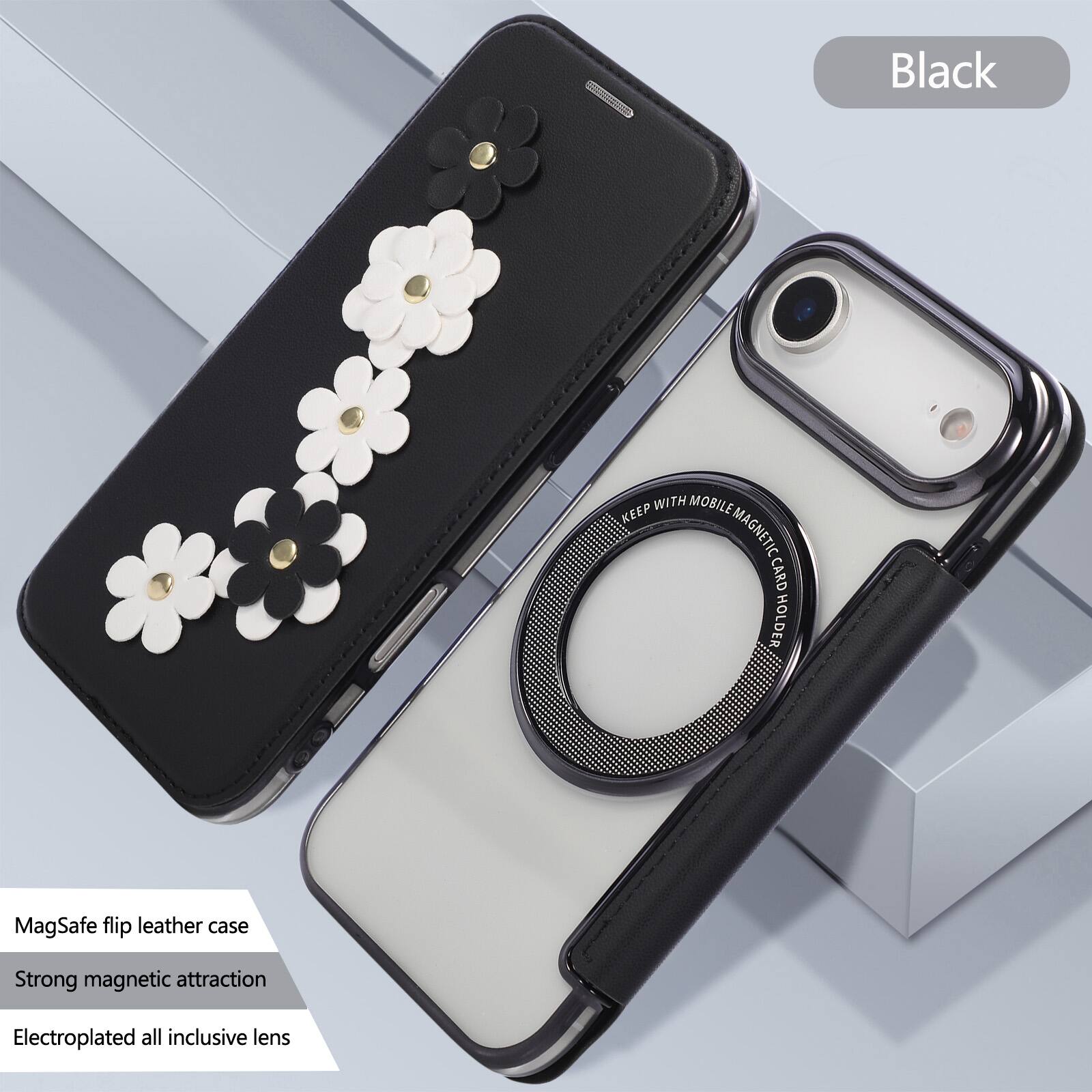 Black

MagSafe flip leather case

Strong magnetic attraction

Electroplated all inclusive lens

KEEP WITH MOBILE MAGNETIC CARD HOLDER